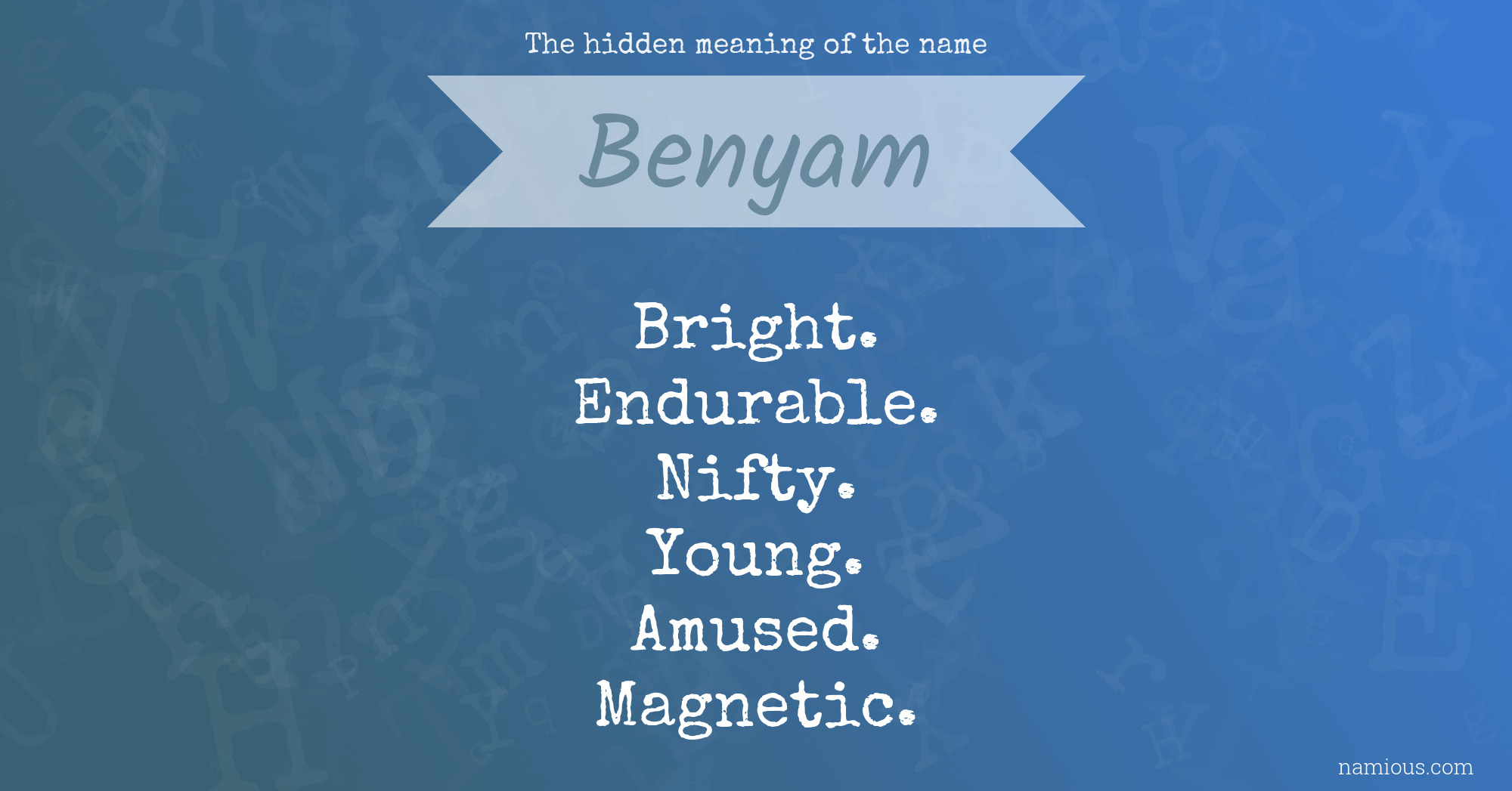 The hidden meaning of the name Benyam