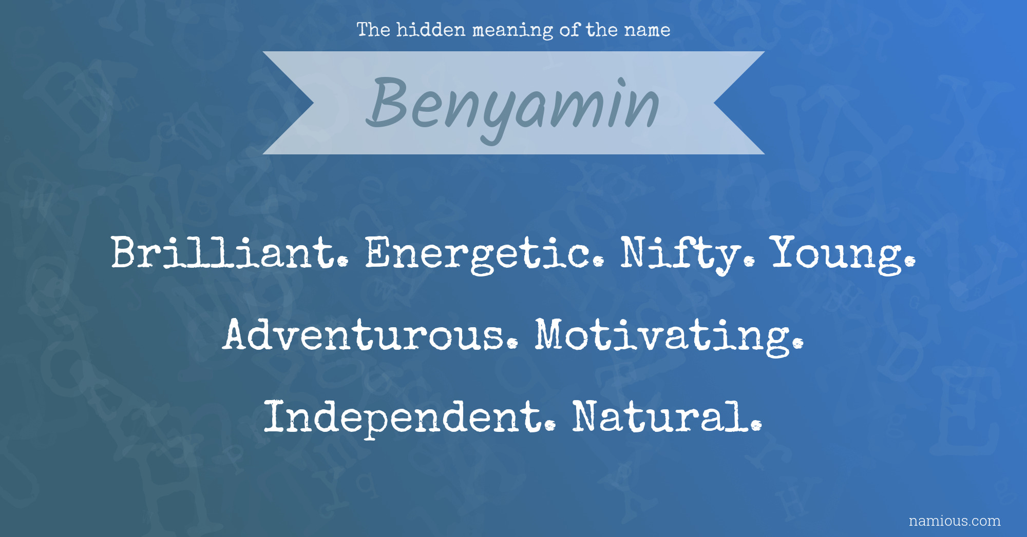 The hidden meaning of the name Benyamin