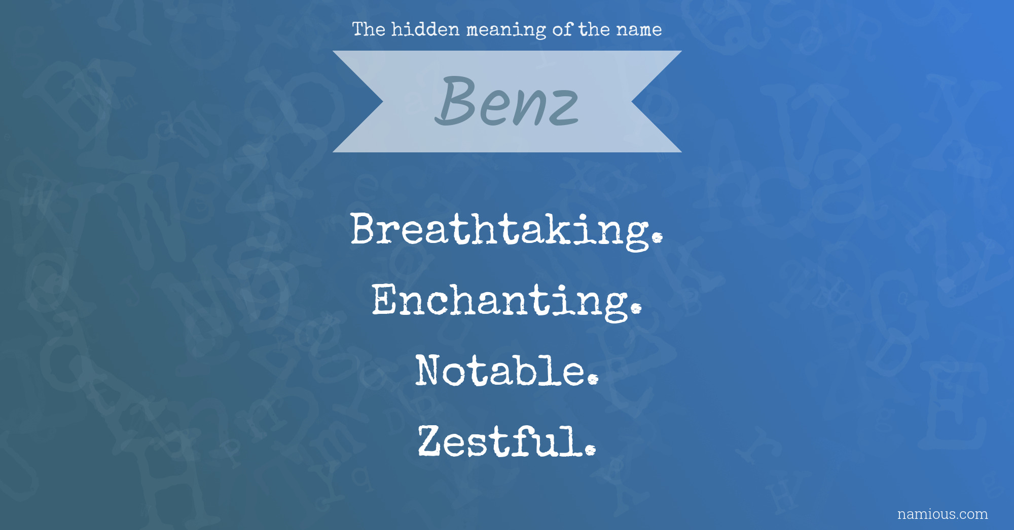 The hidden meaning of the name Benz