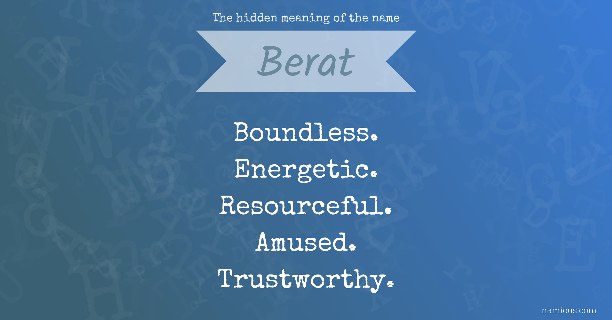 The hidden meaning of the name Berat