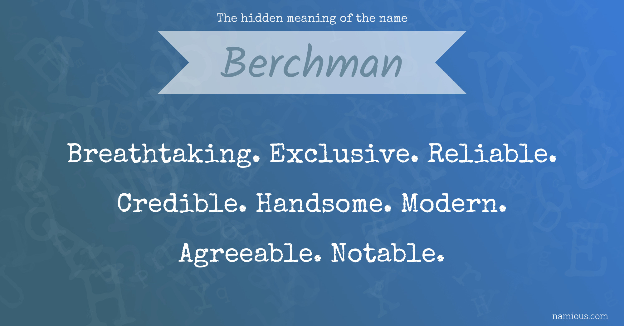 The hidden meaning of the name Berchman