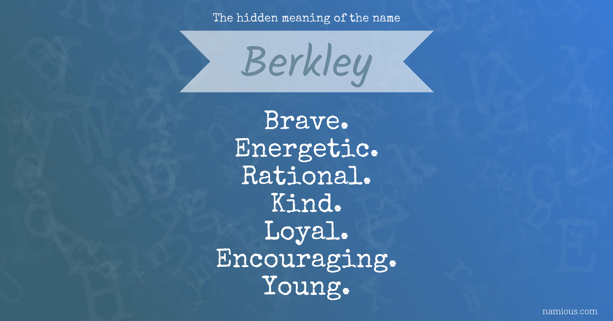 The hidden meaning of the name Berkley