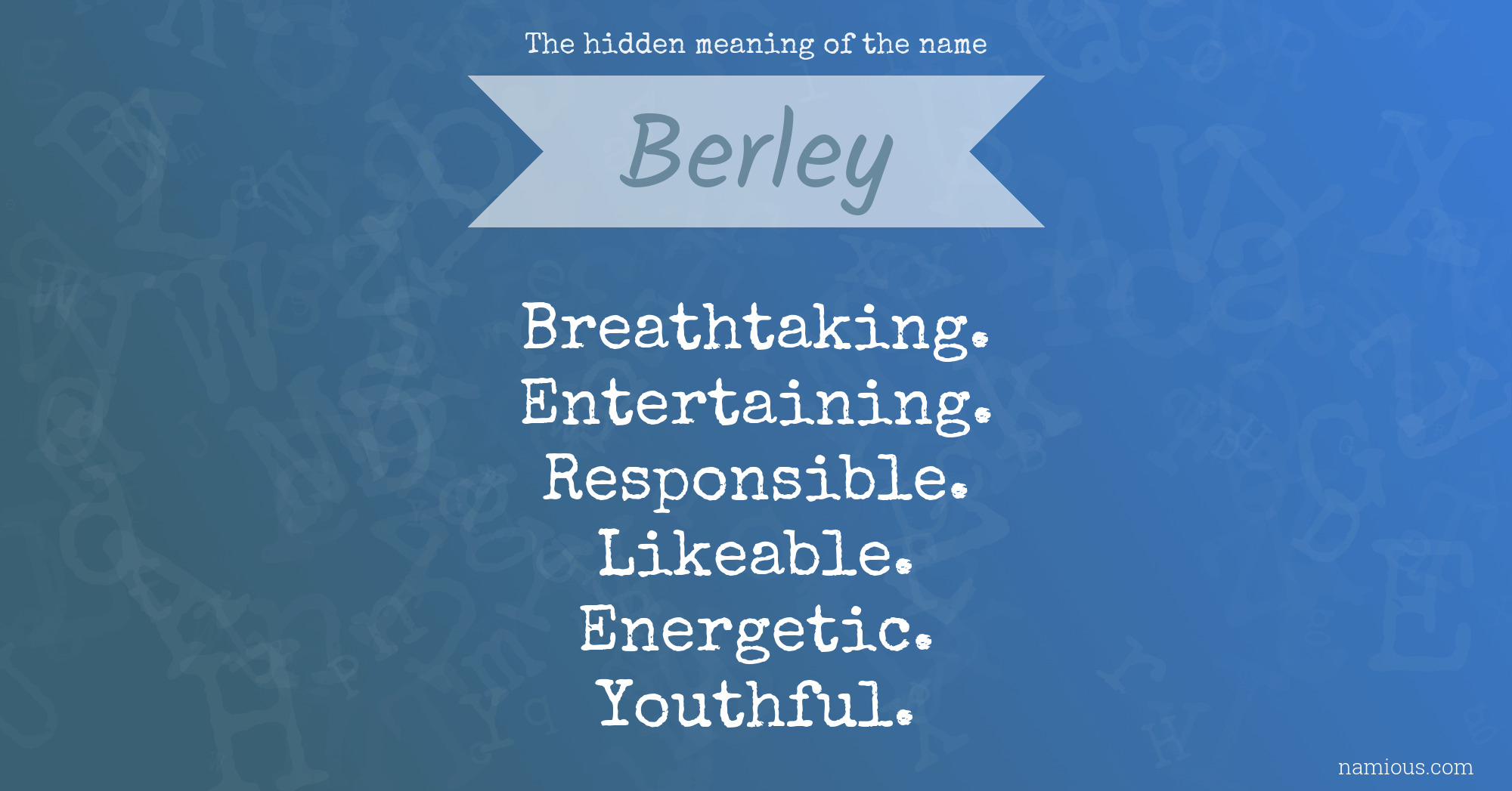 The hidden meaning of the name Berley