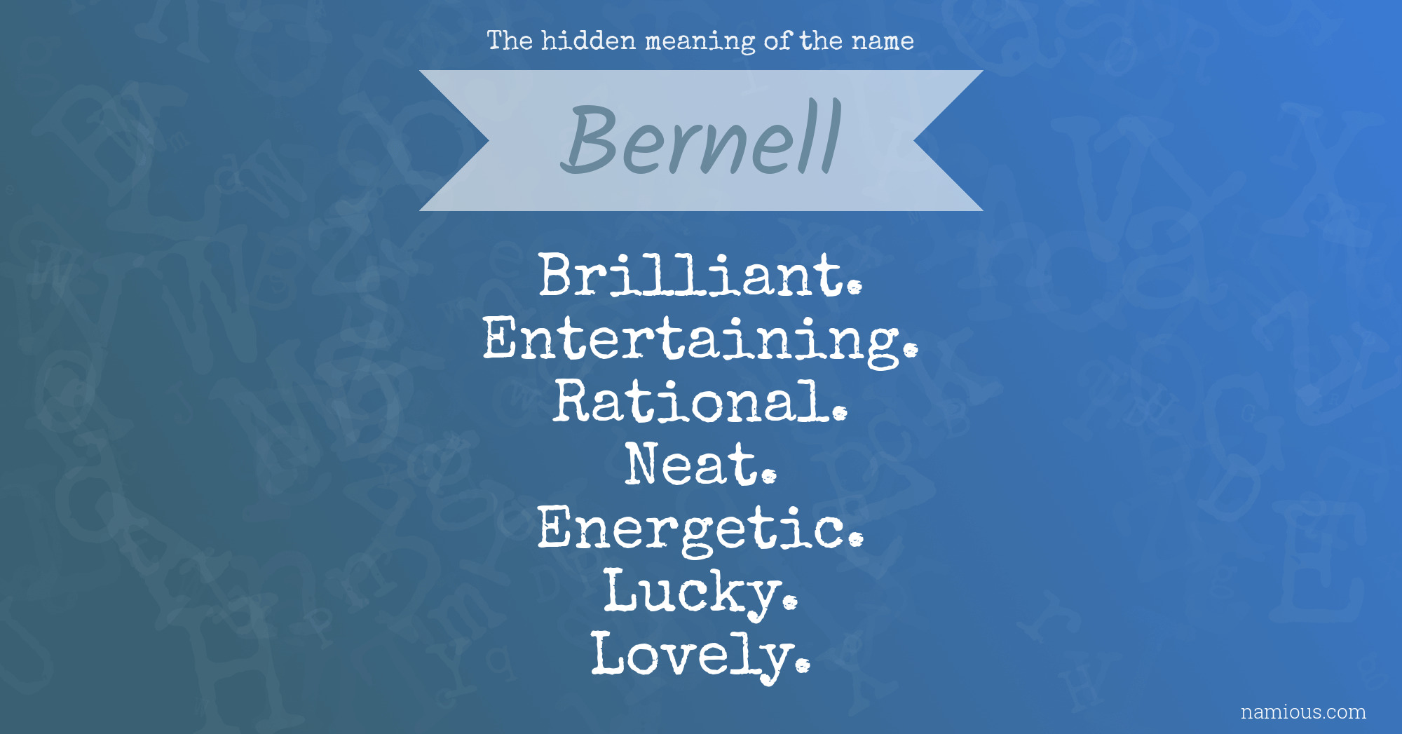 The hidden meaning of the name Bernell