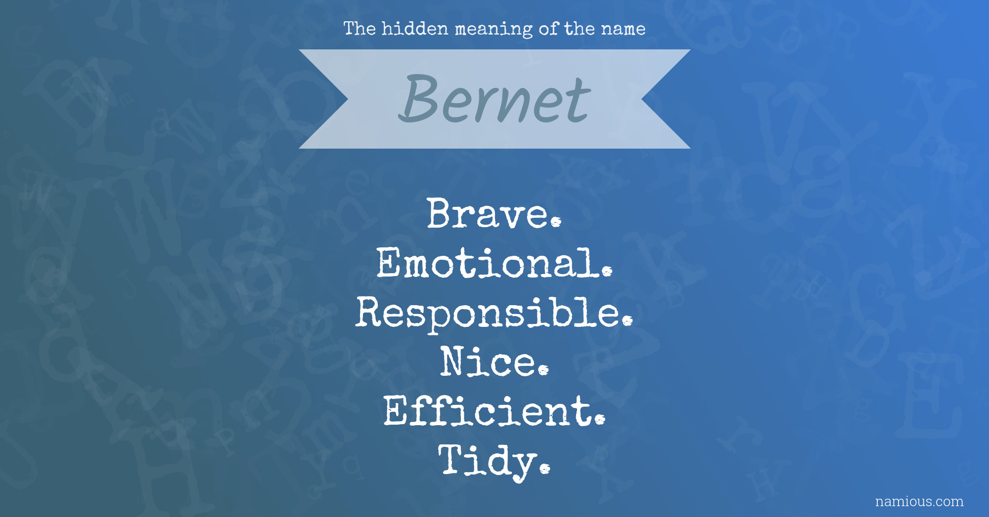 The hidden meaning of the name Bernet