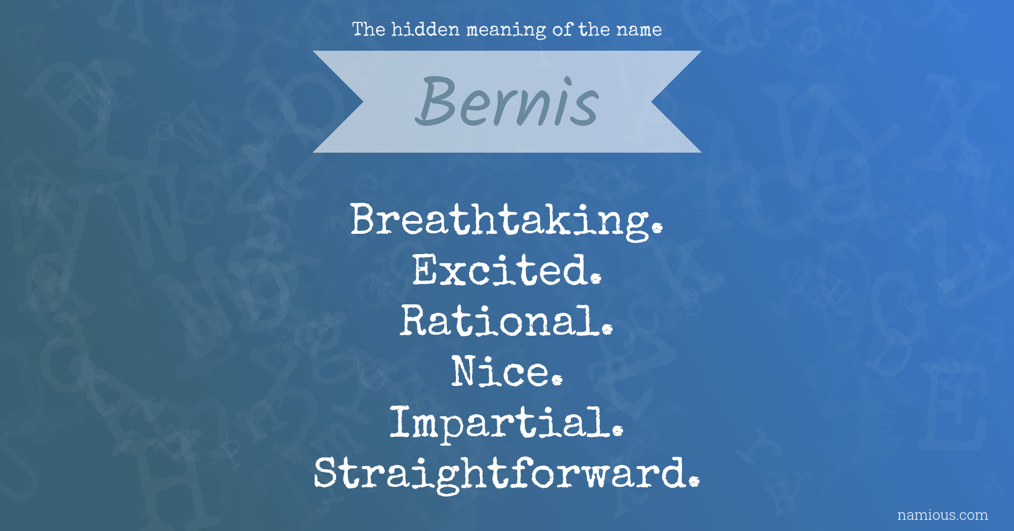 The hidden meaning of the name Bernis