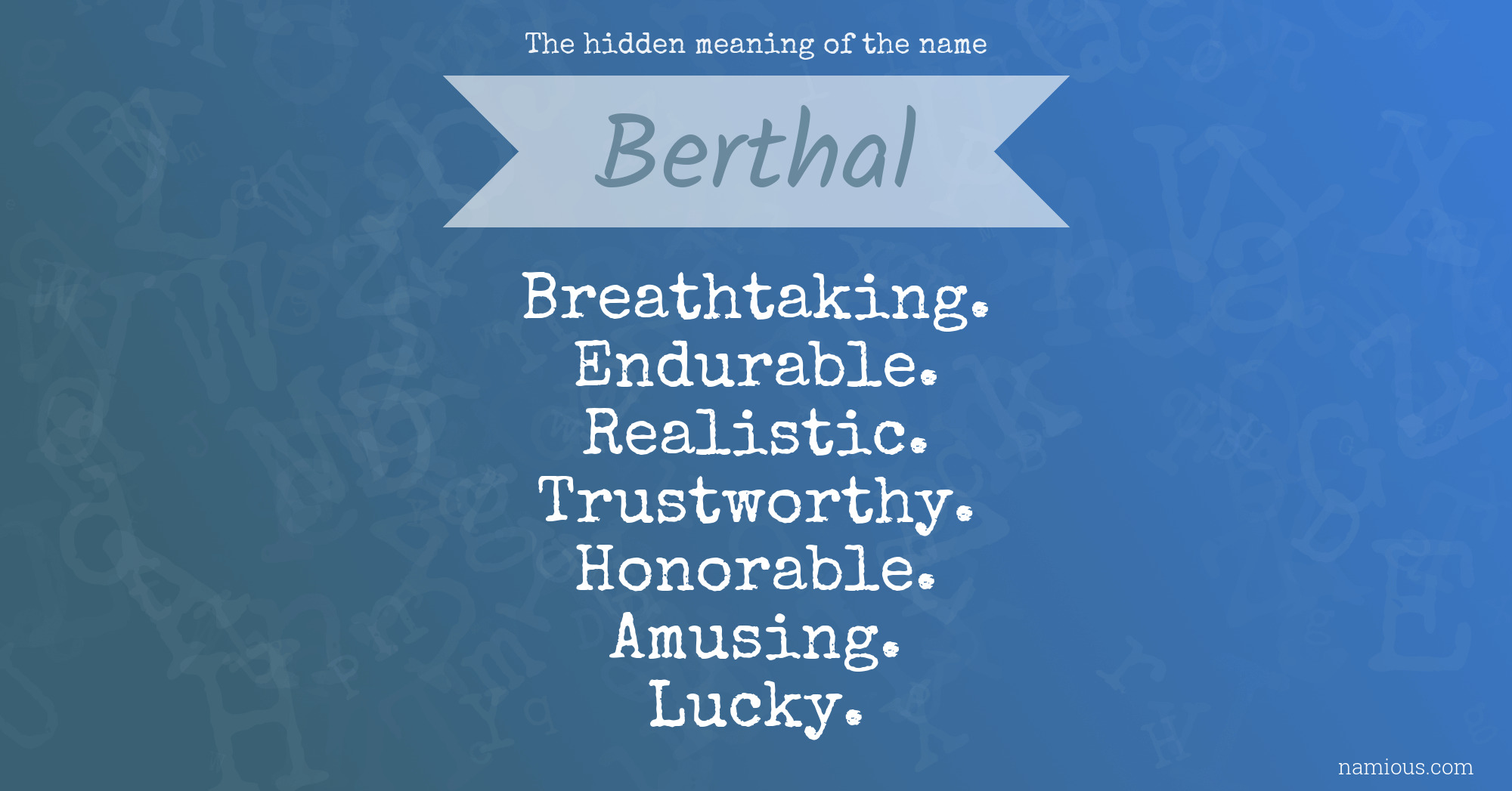 The hidden meaning of the name Berthal