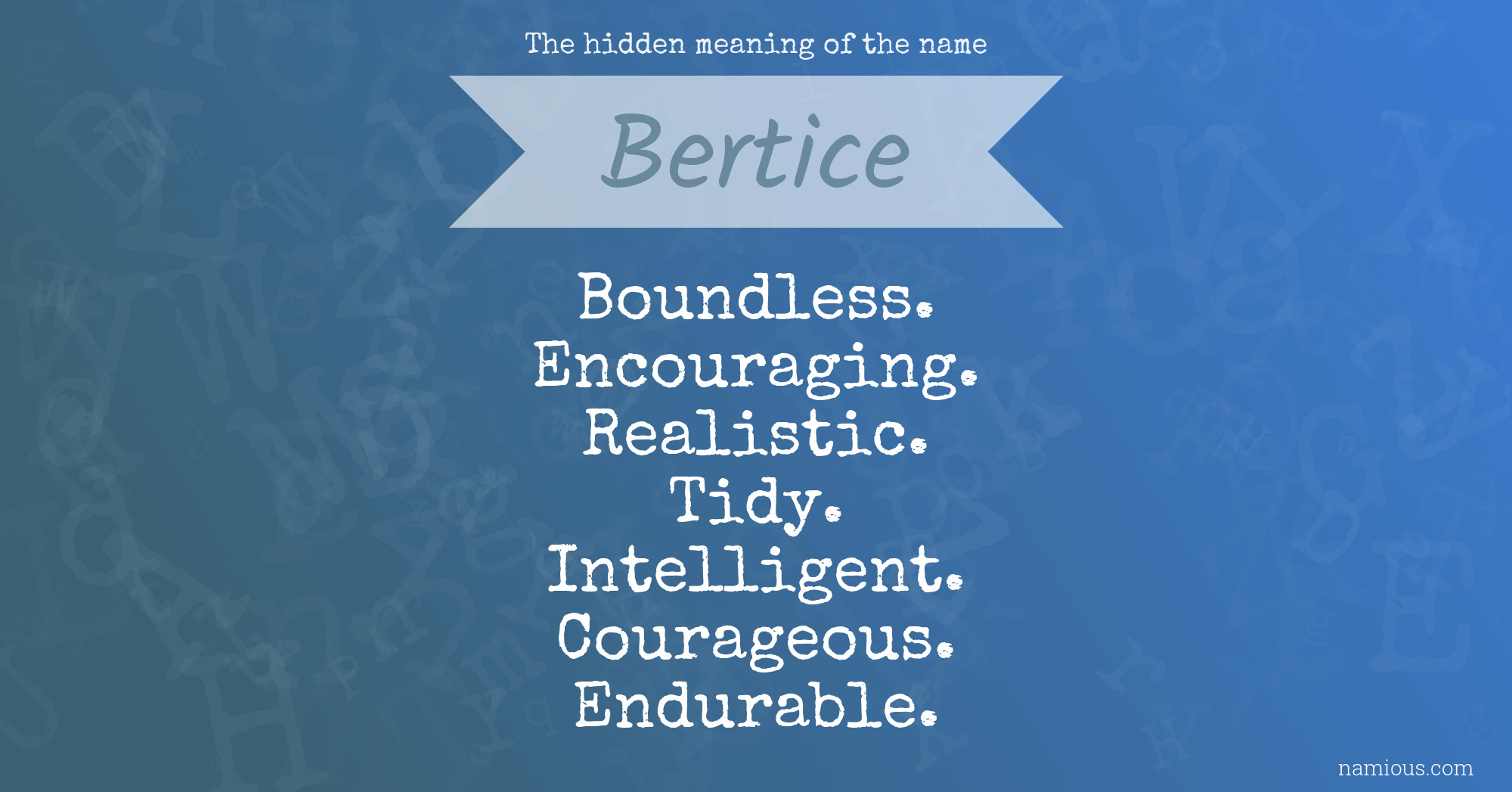 The hidden meaning of the name Bertice