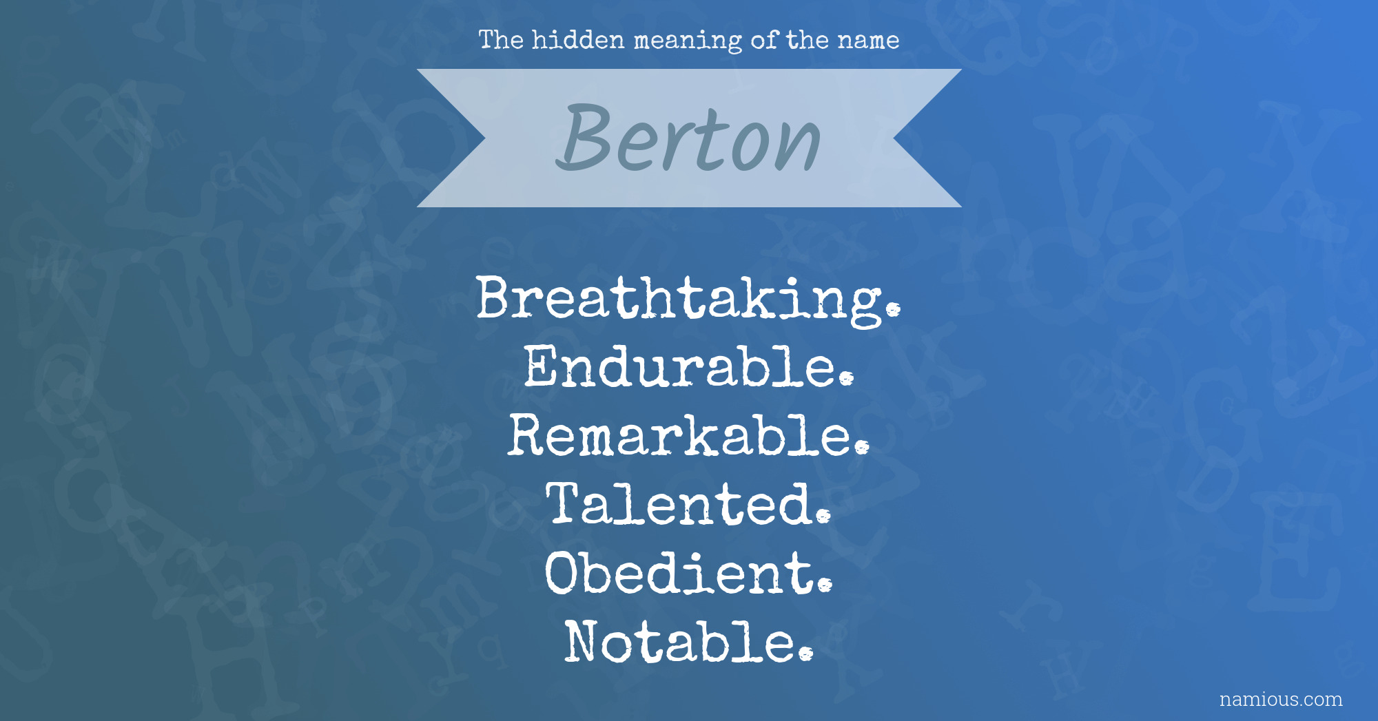 The hidden meaning of the name Berton