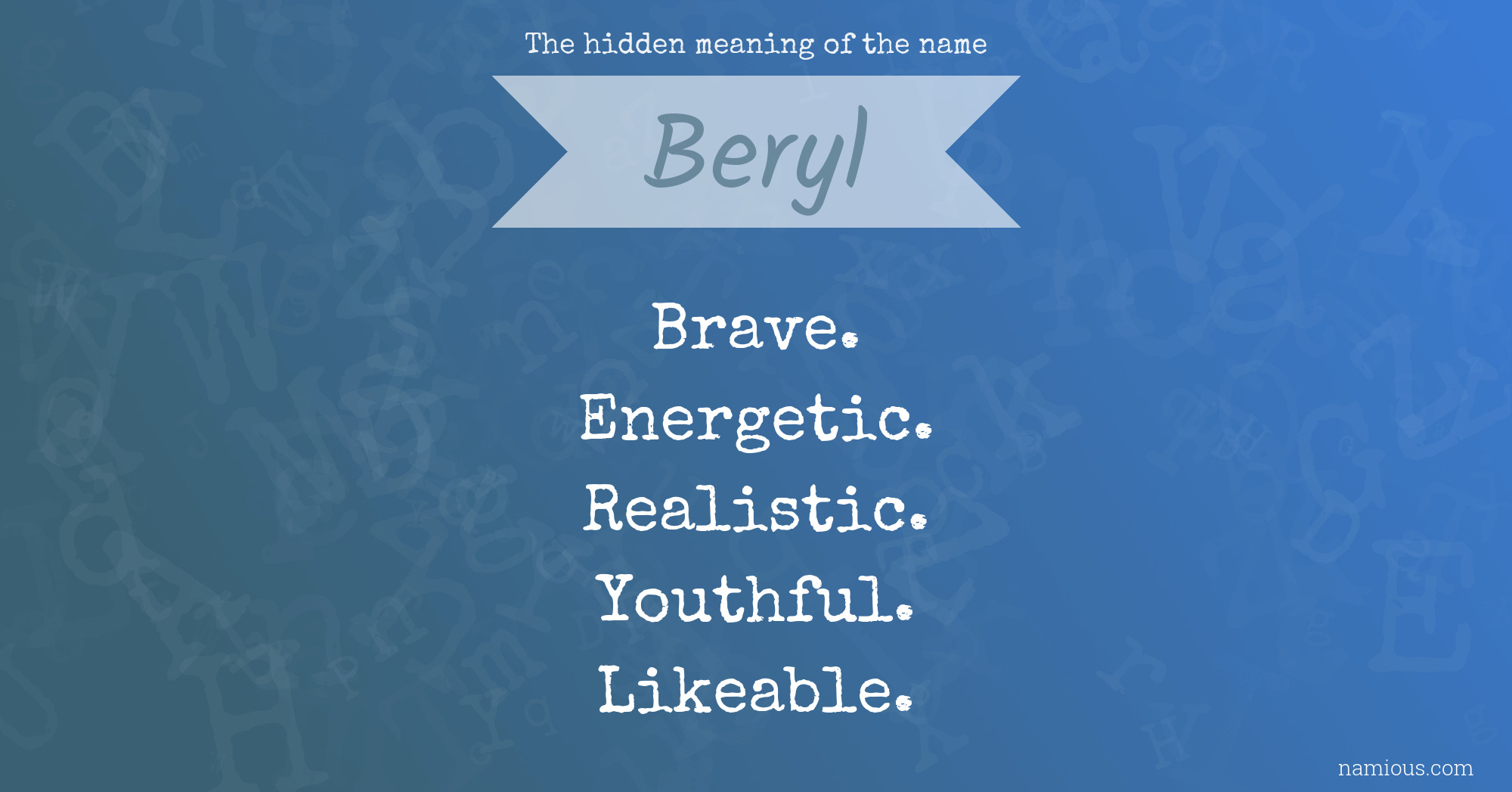 The hidden meaning of the name Beryl