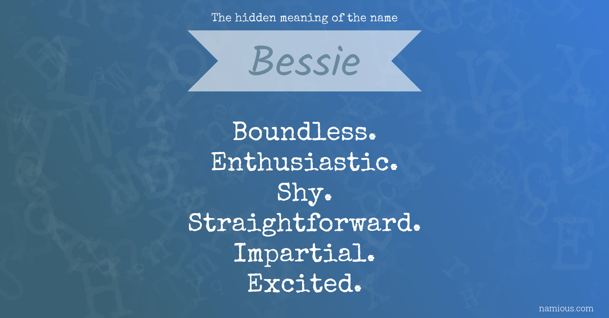 The hidden meaning of the name Bessie