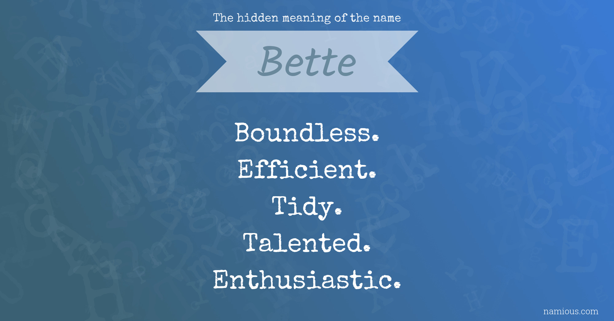 The hidden meaning of the name Bette