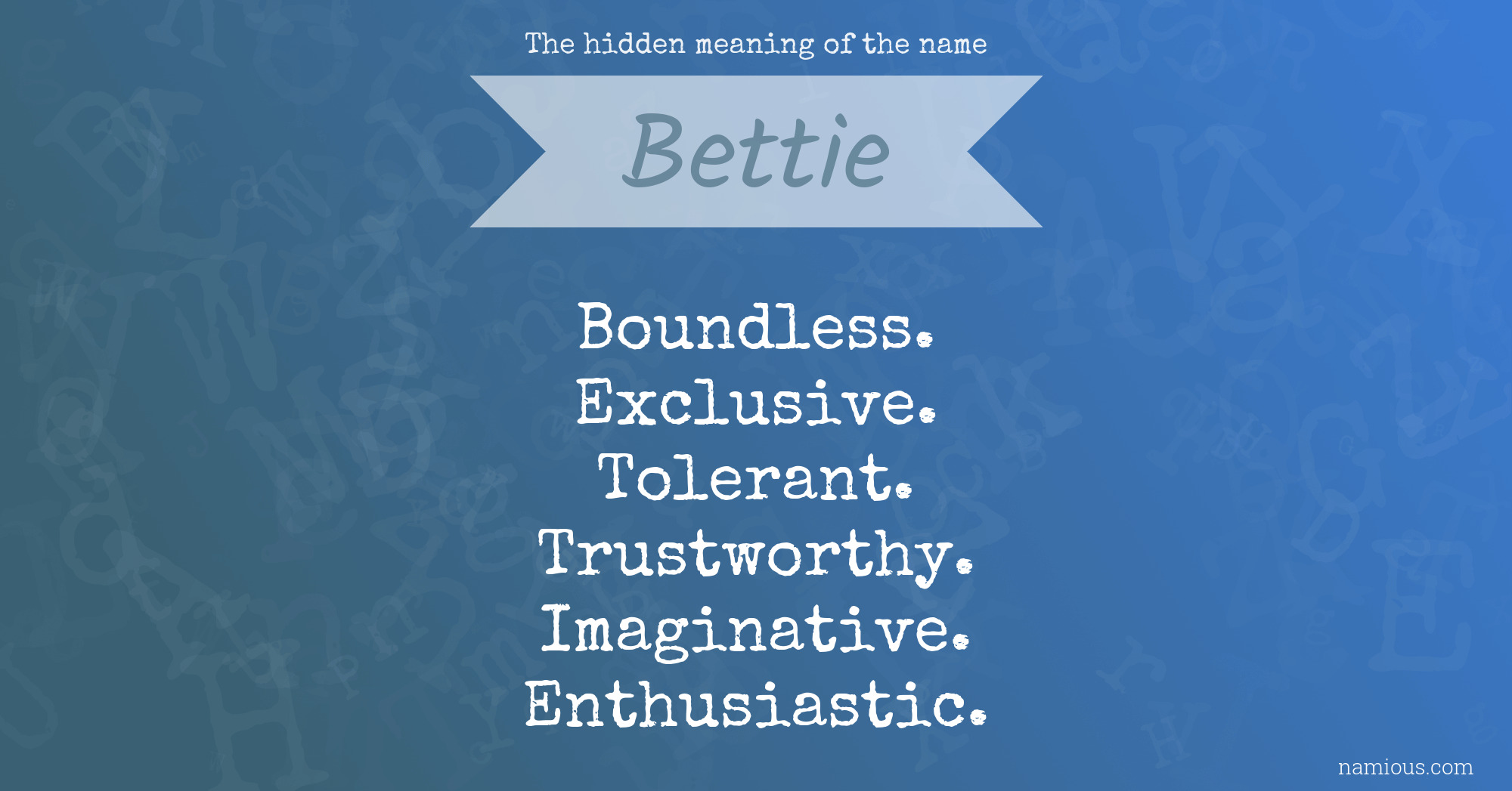 The hidden meaning of the name Bettie