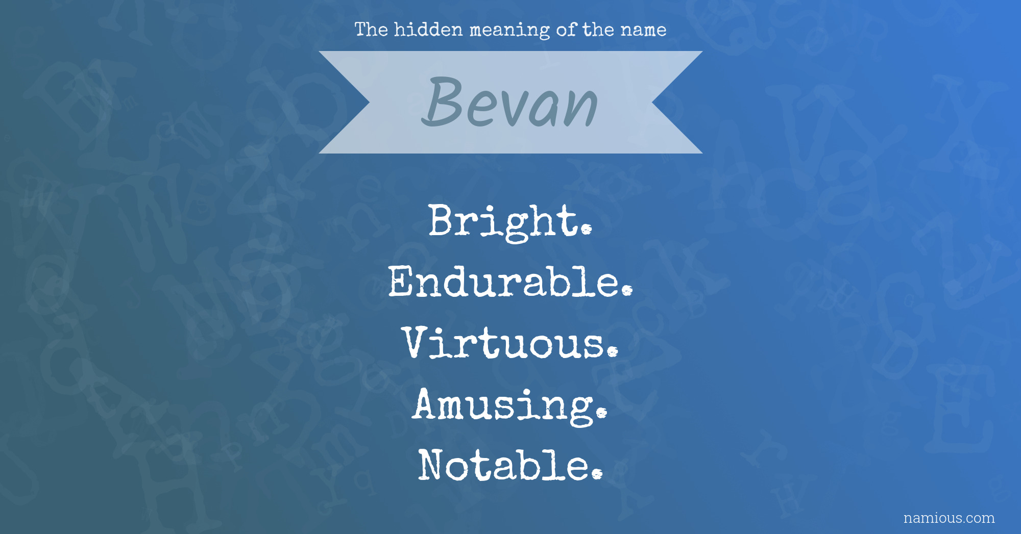 The hidden meaning of the name Bevan