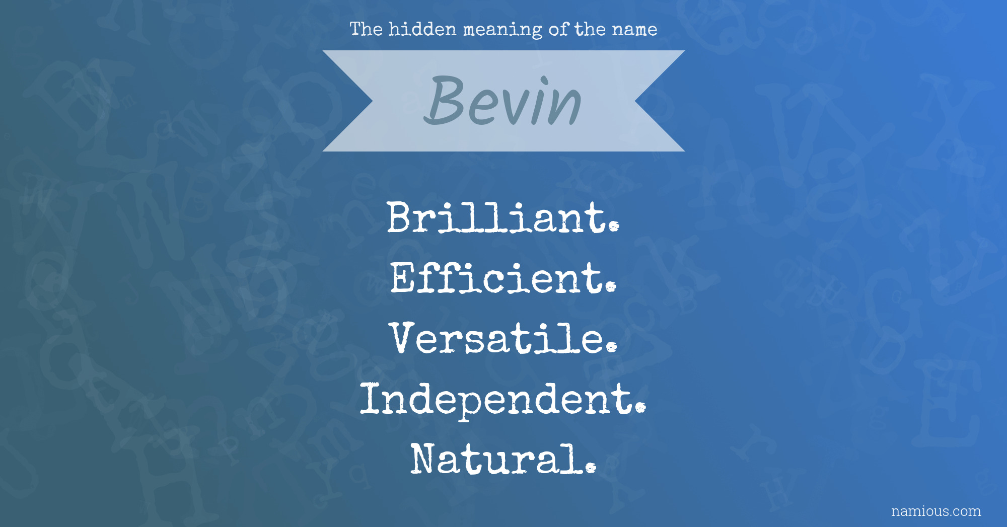 The hidden meaning of the name Bevin