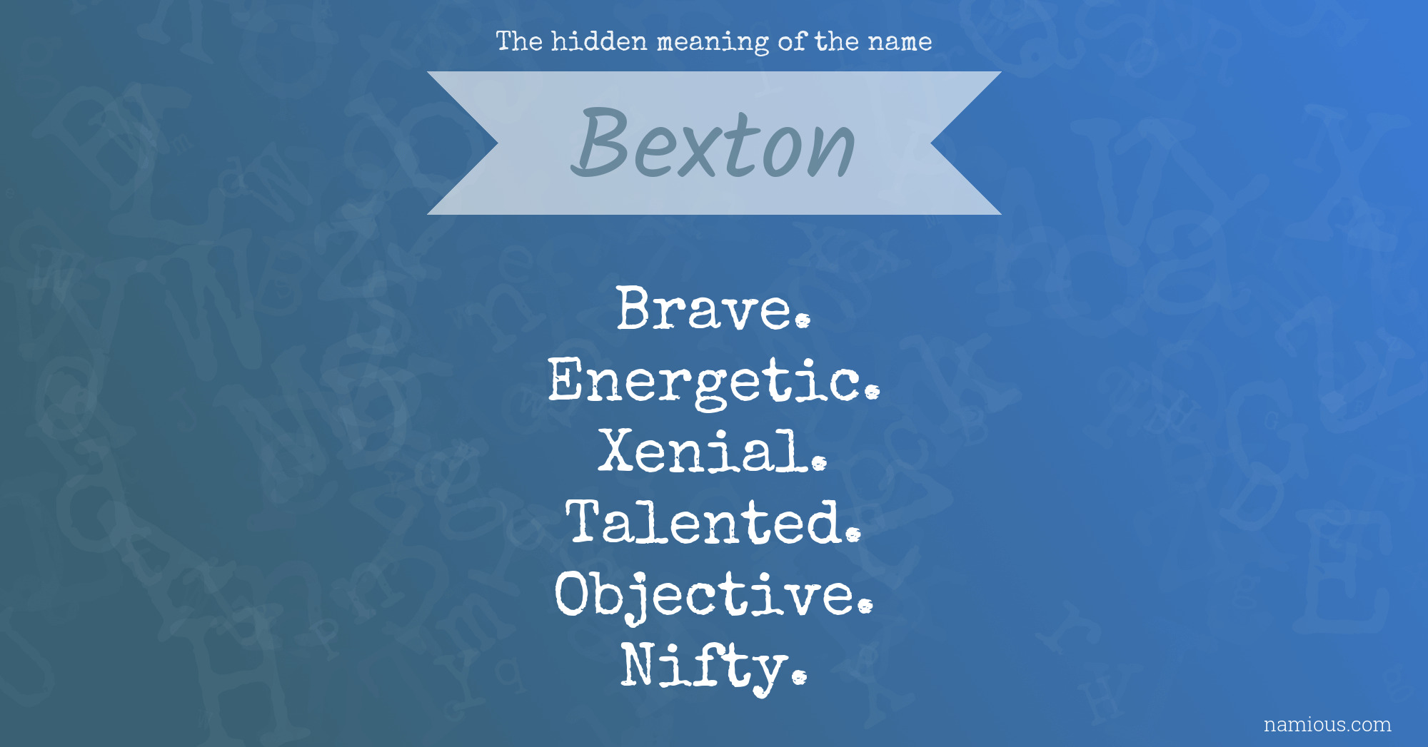 The hidden meaning of the name Bexton