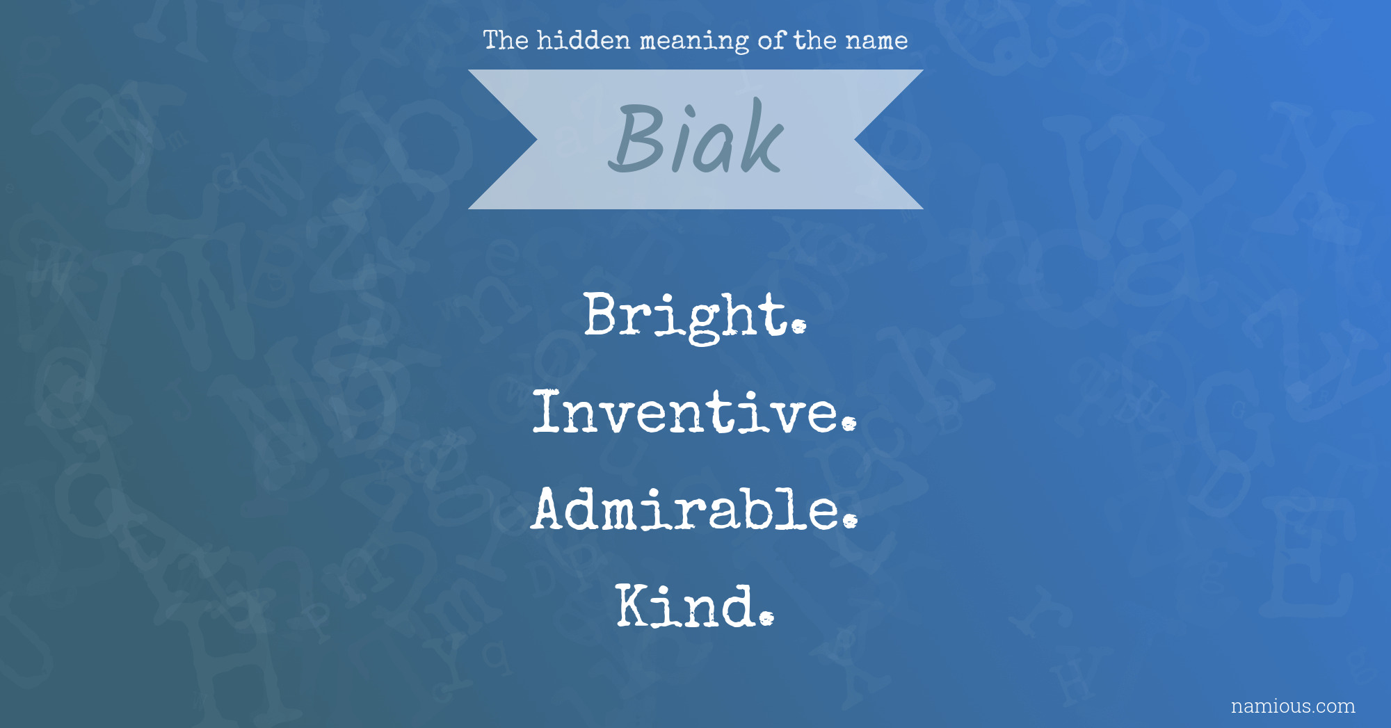 The hidden meaning of the name Biak