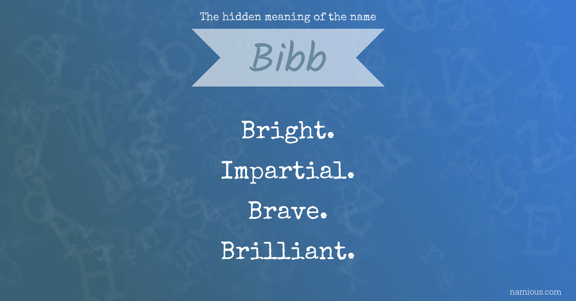 The hidden meaning of the name Bibb