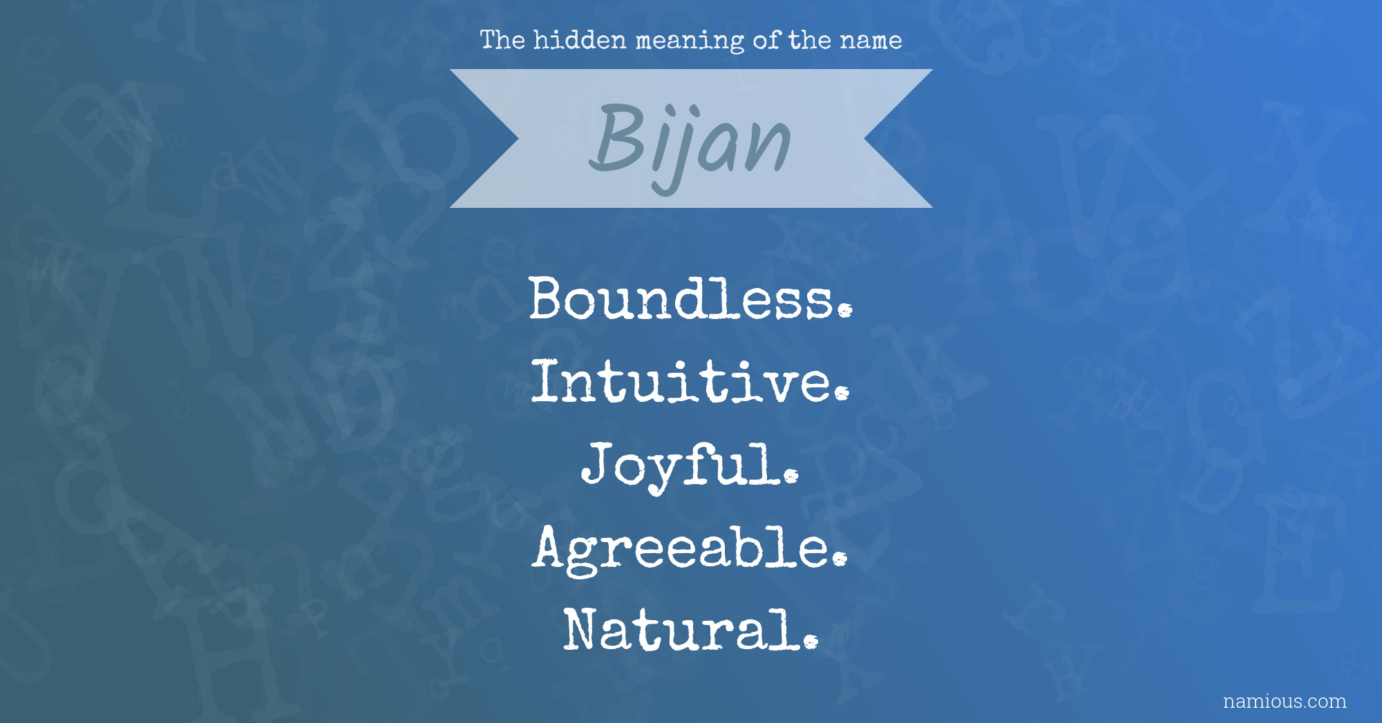 The hidden meaning of the name Bijan