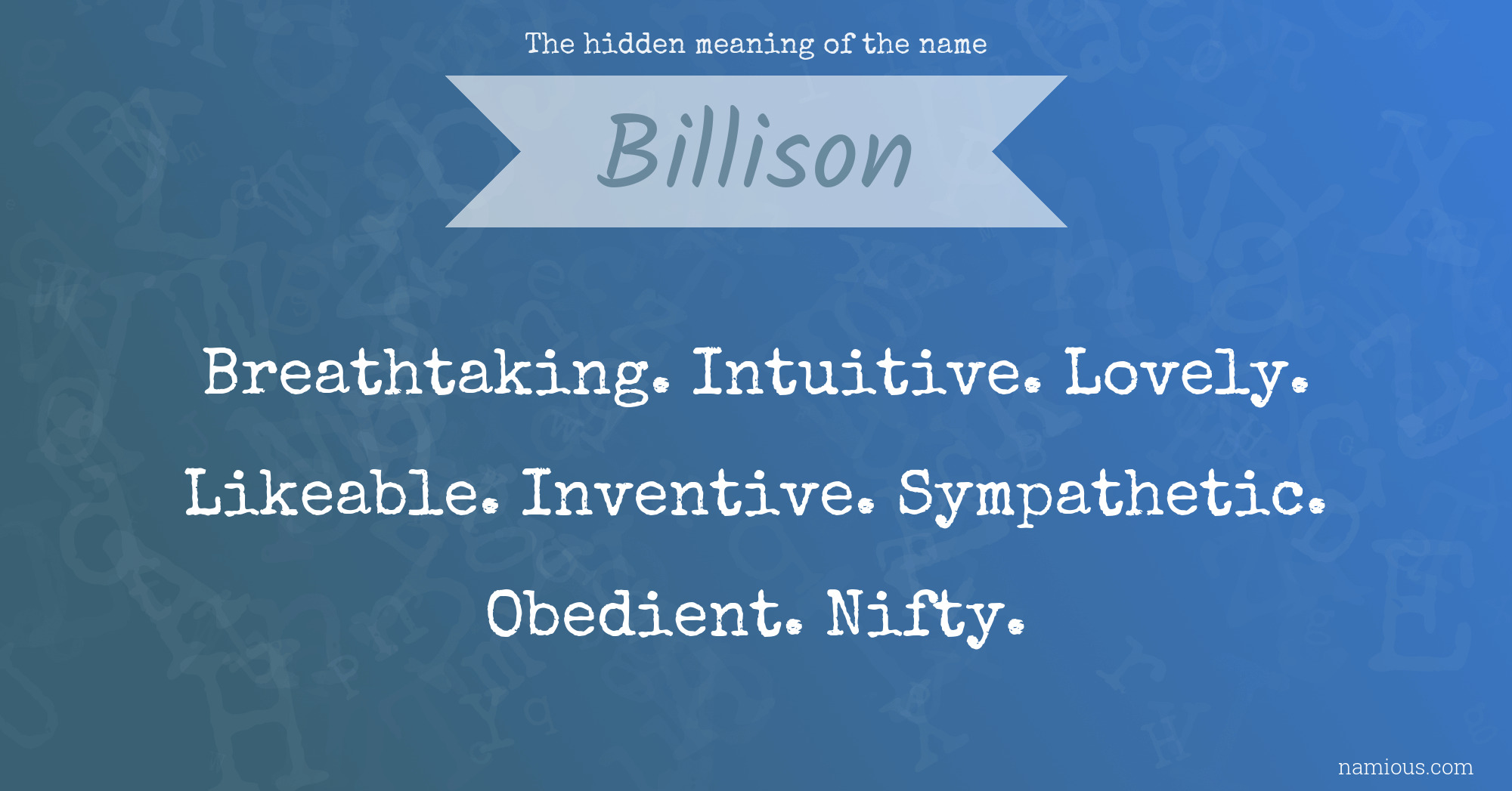 The hidden meaning of the name Billison