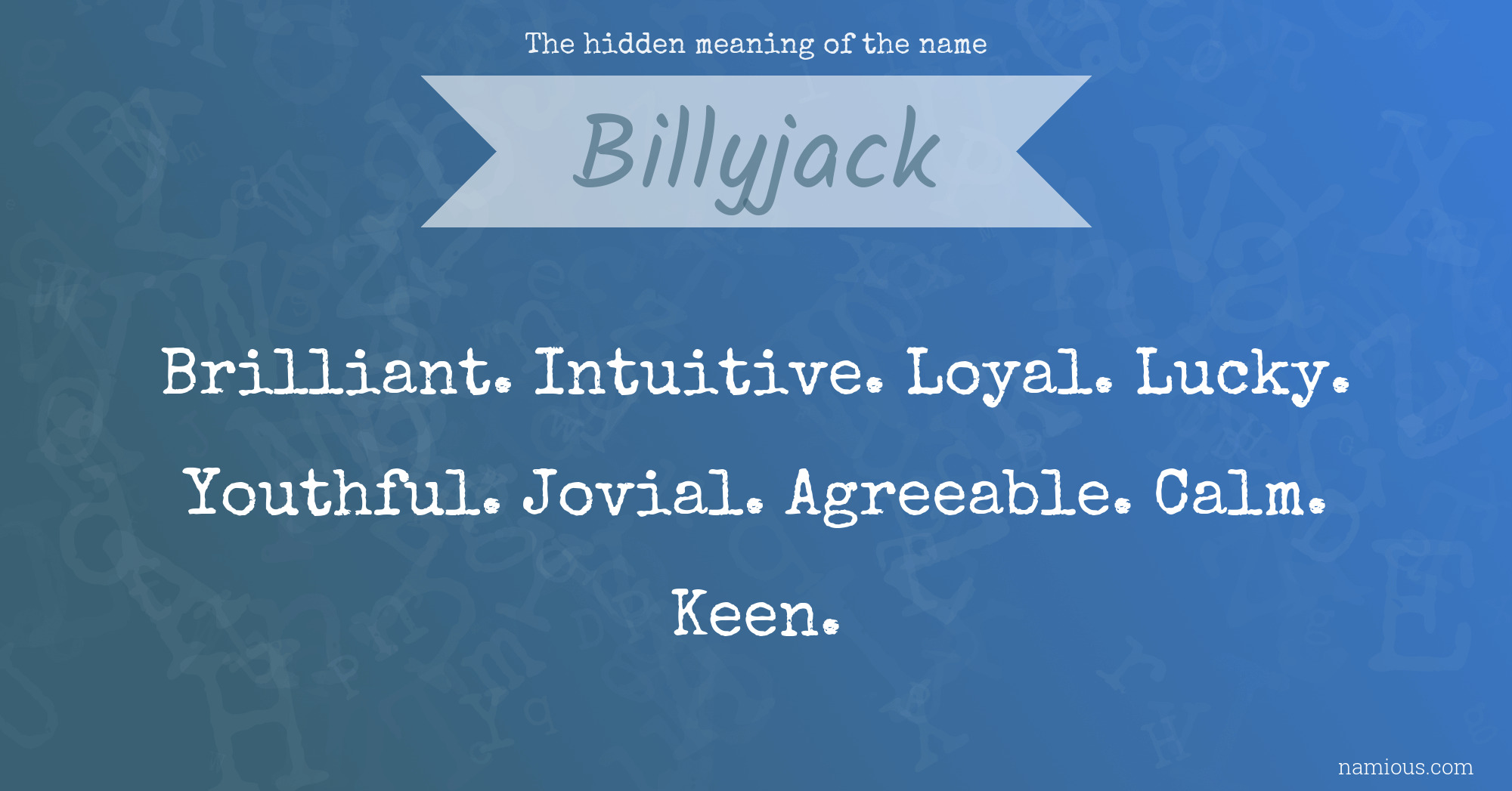 The hidden meaning of the name Billyjack