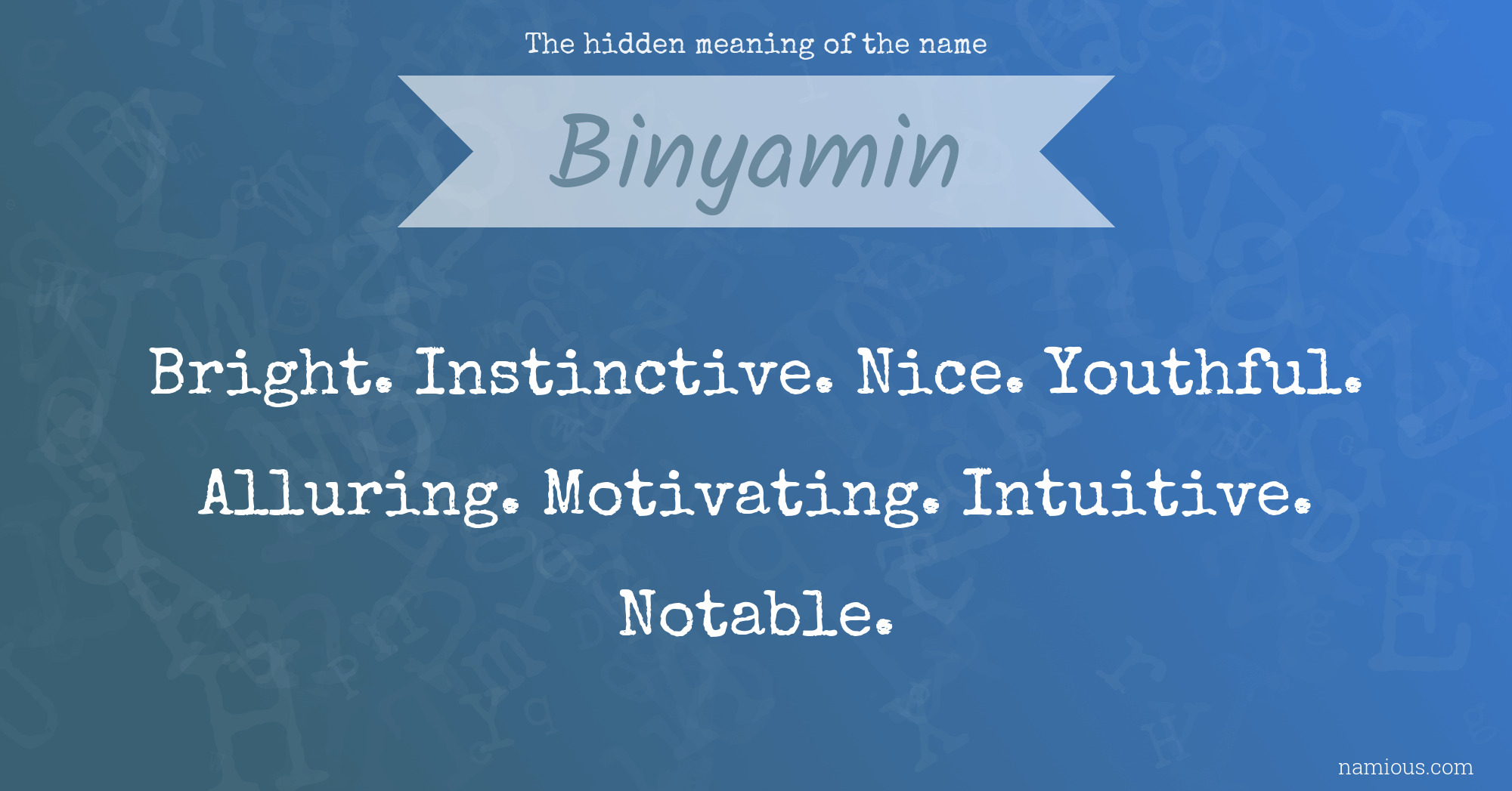 The hidden meaning of the name Binyamin