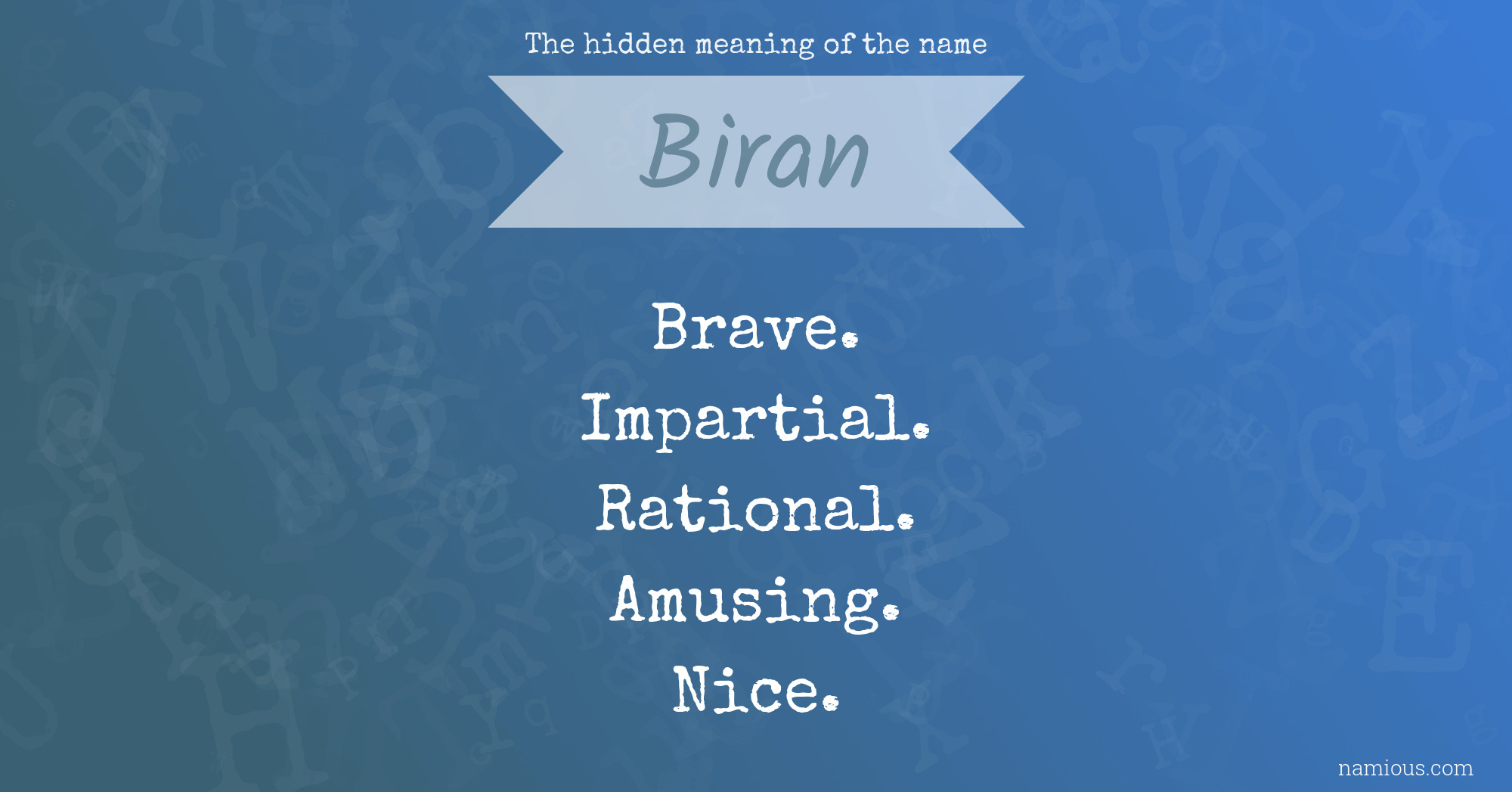 The hidden meaning of the name Biran