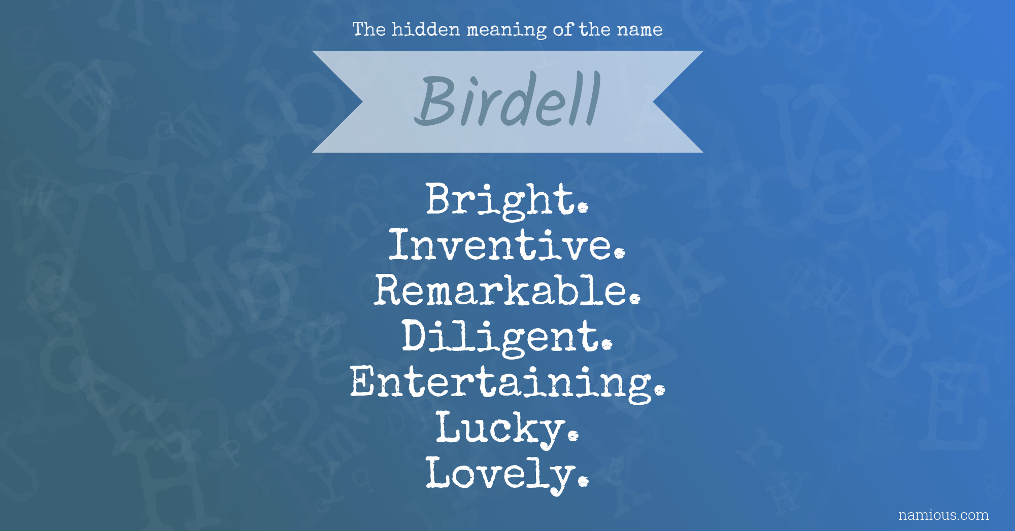 The hidden meaning of the name Birdell