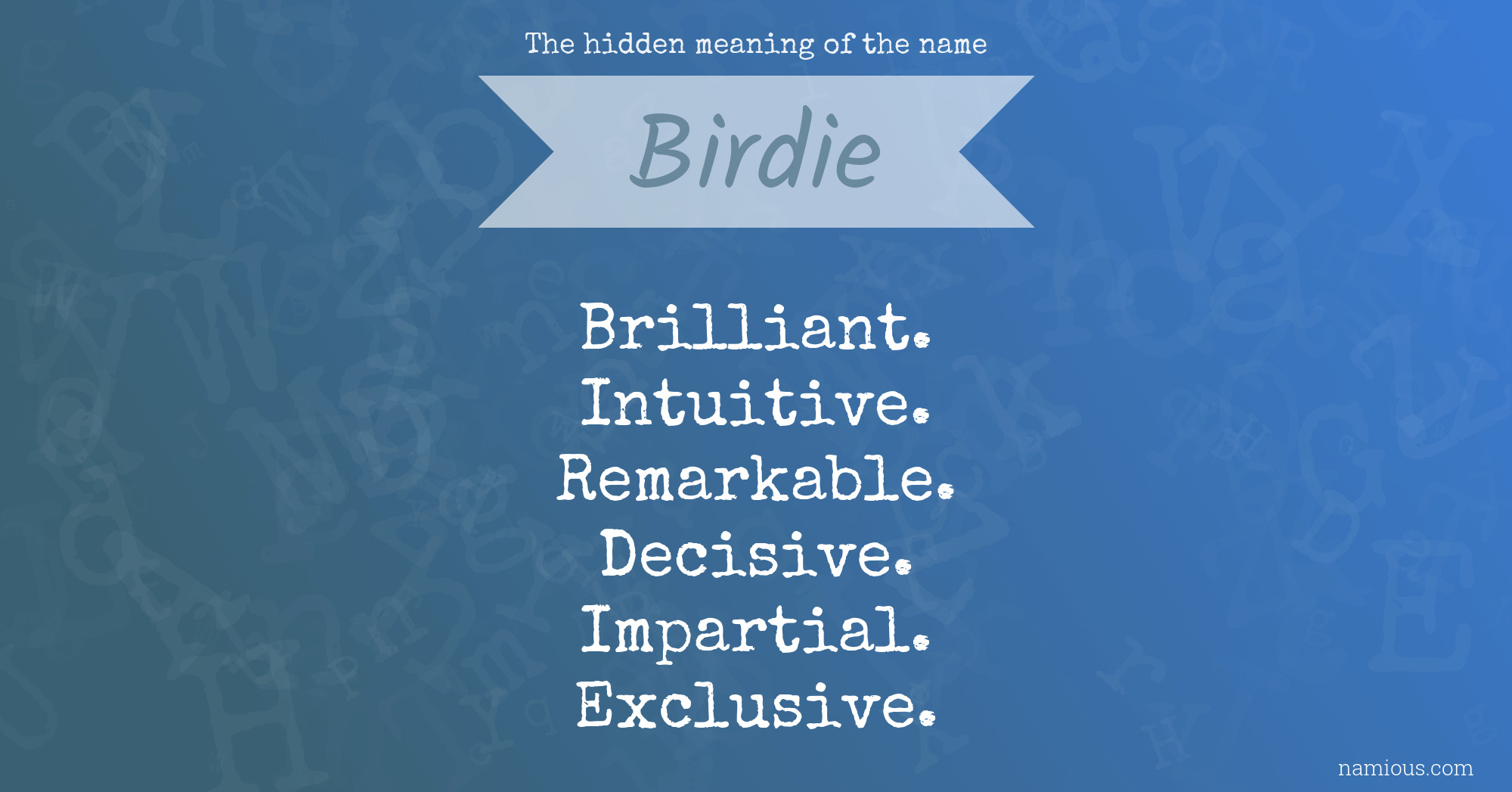 The hidden meaning of the name Birdie