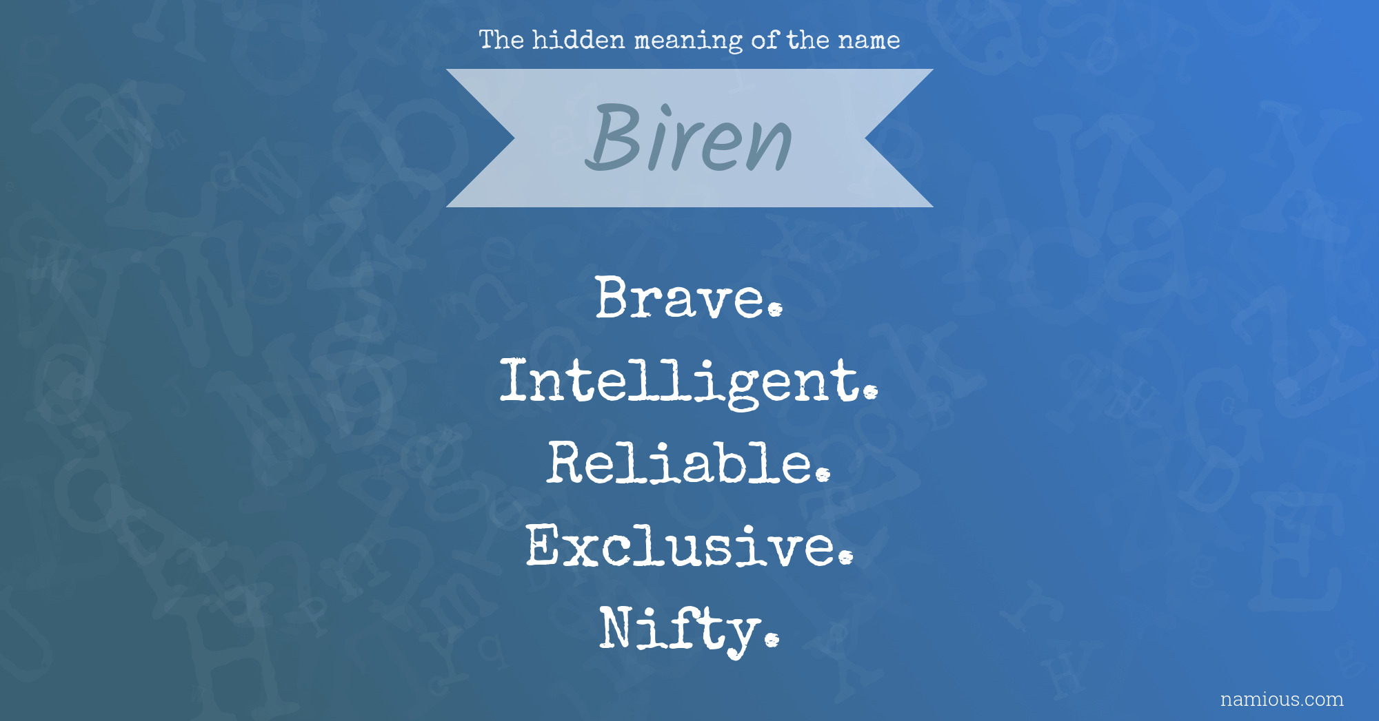 The hidden meaning of the name Biren