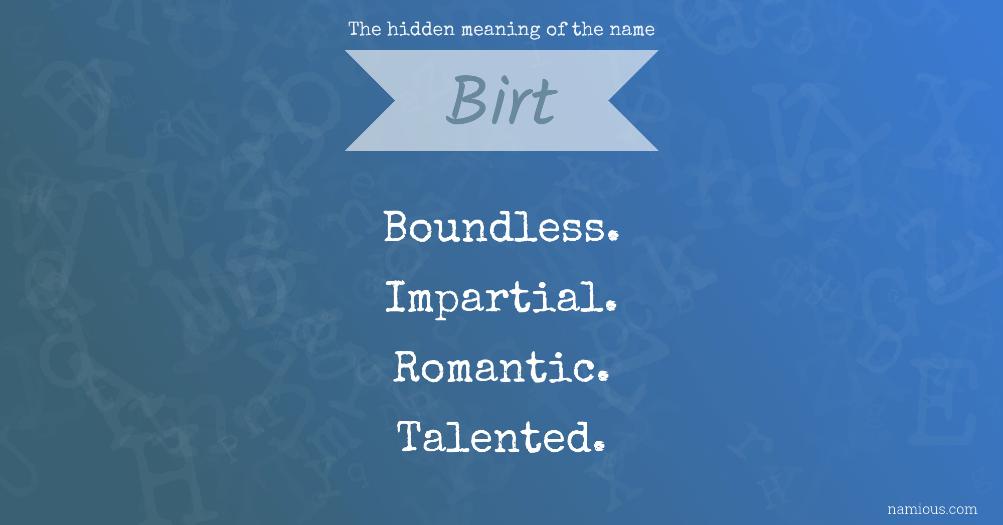 The hidden meaning of the name Birt