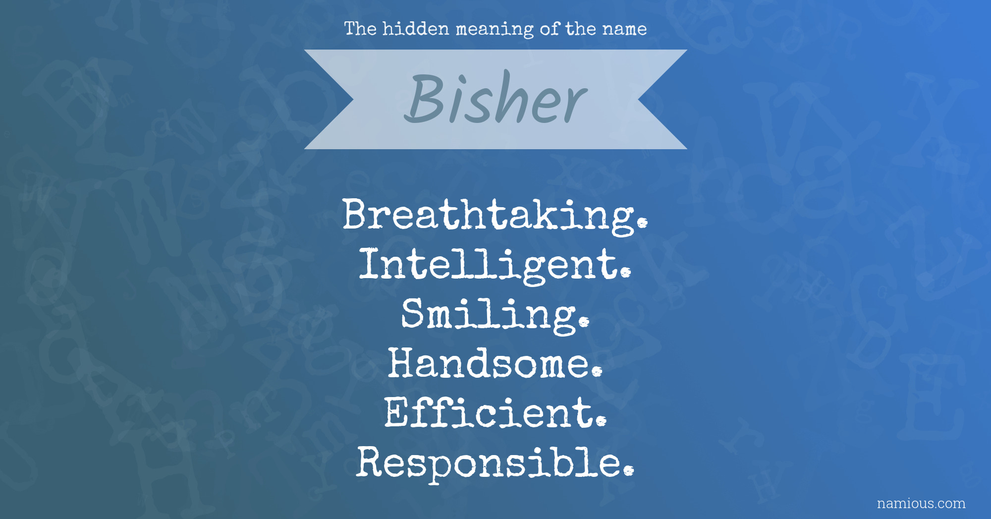 The hidden meaning of the name Bisher