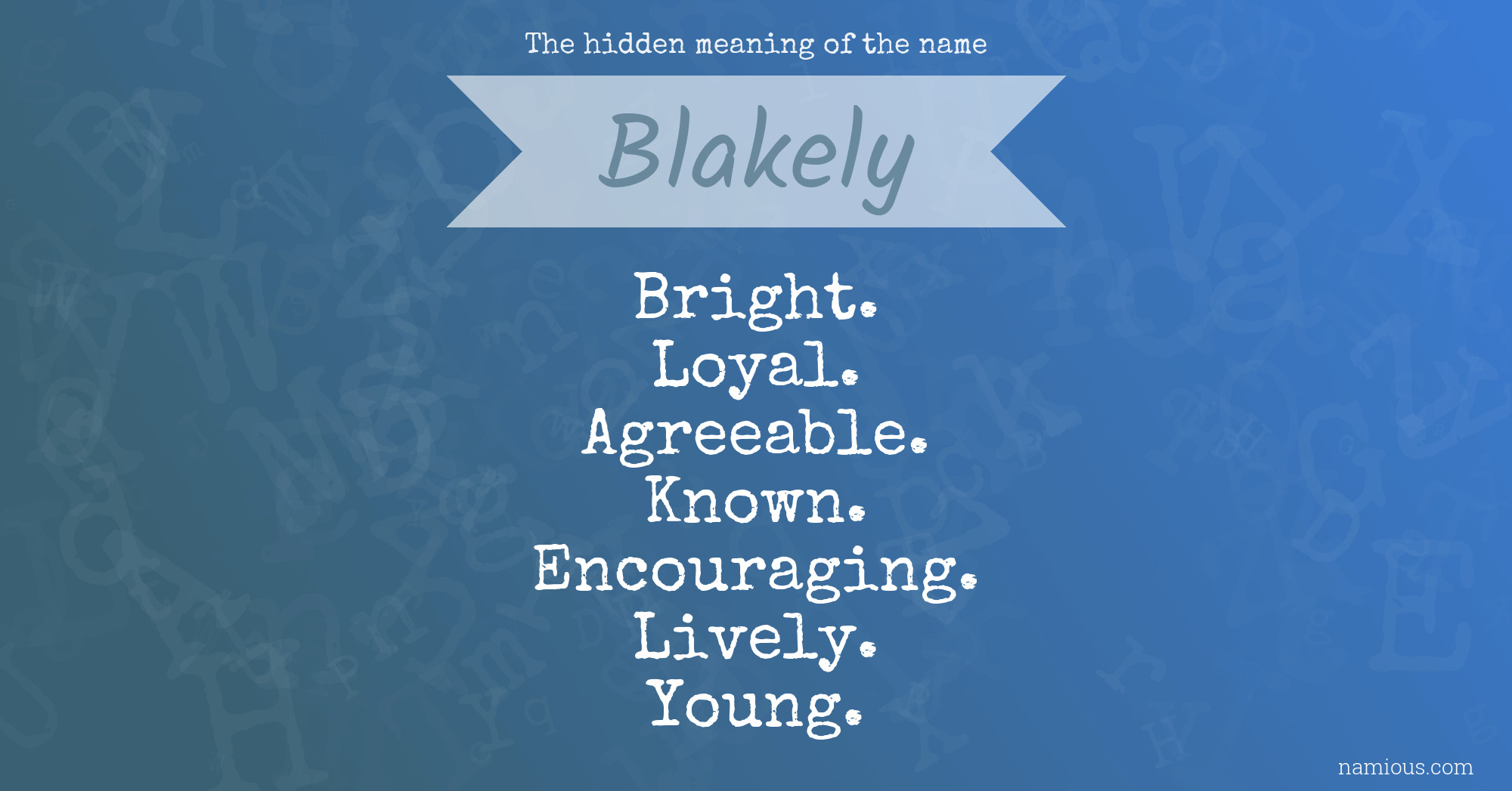 The hidden meaning of the name Blakely