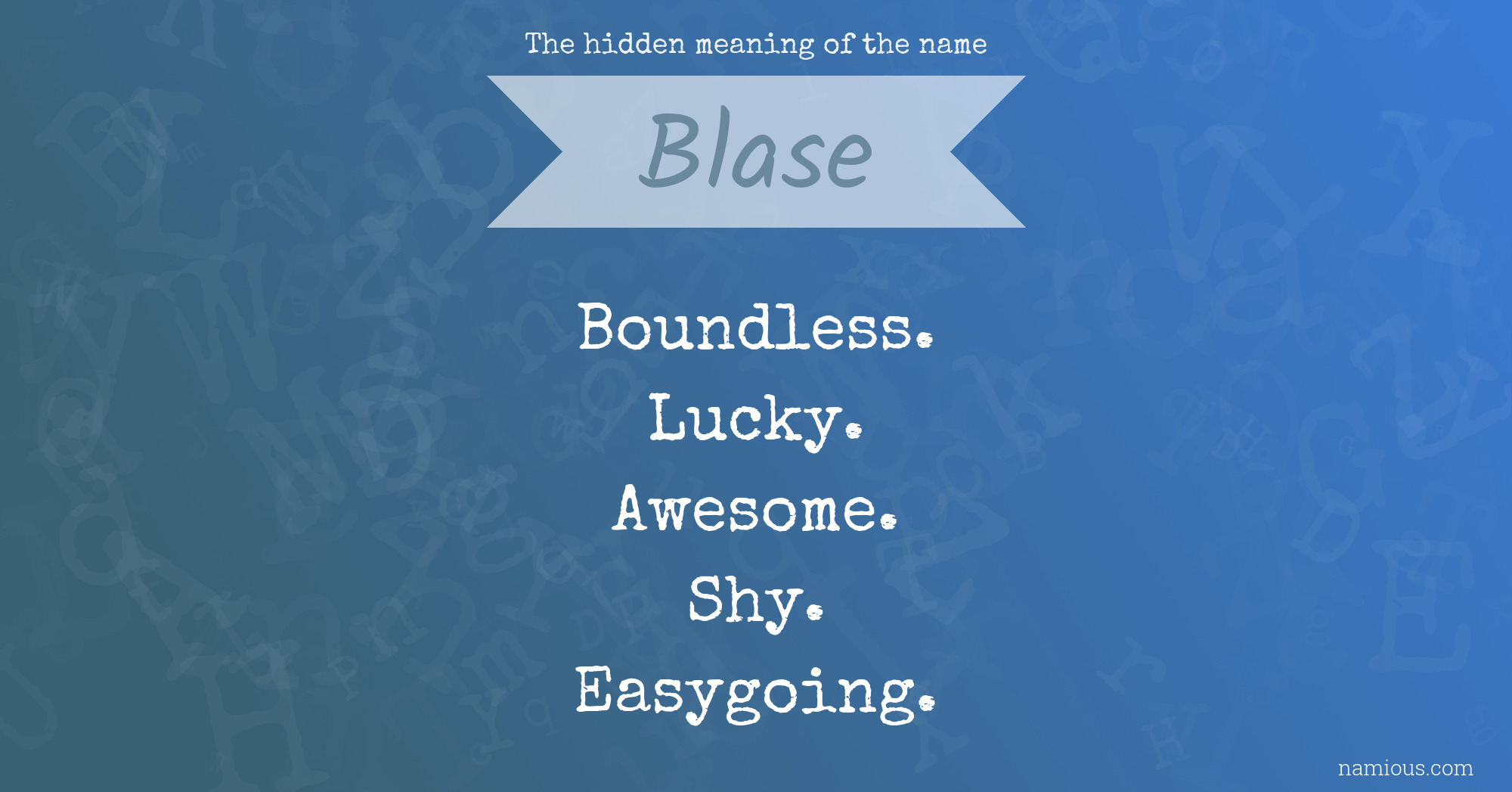 The hidden meaning of the name Blase