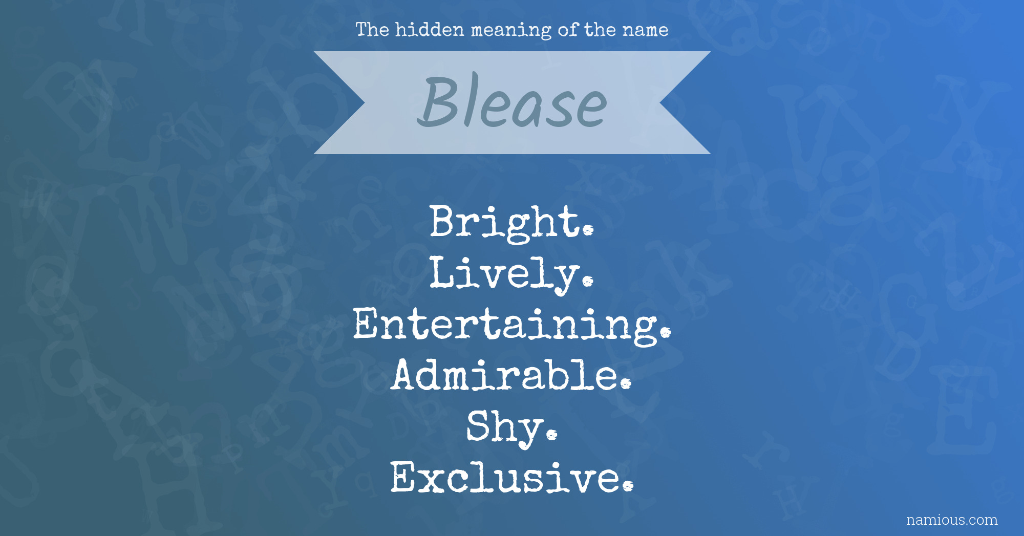 The hidden meaning of the name Blease