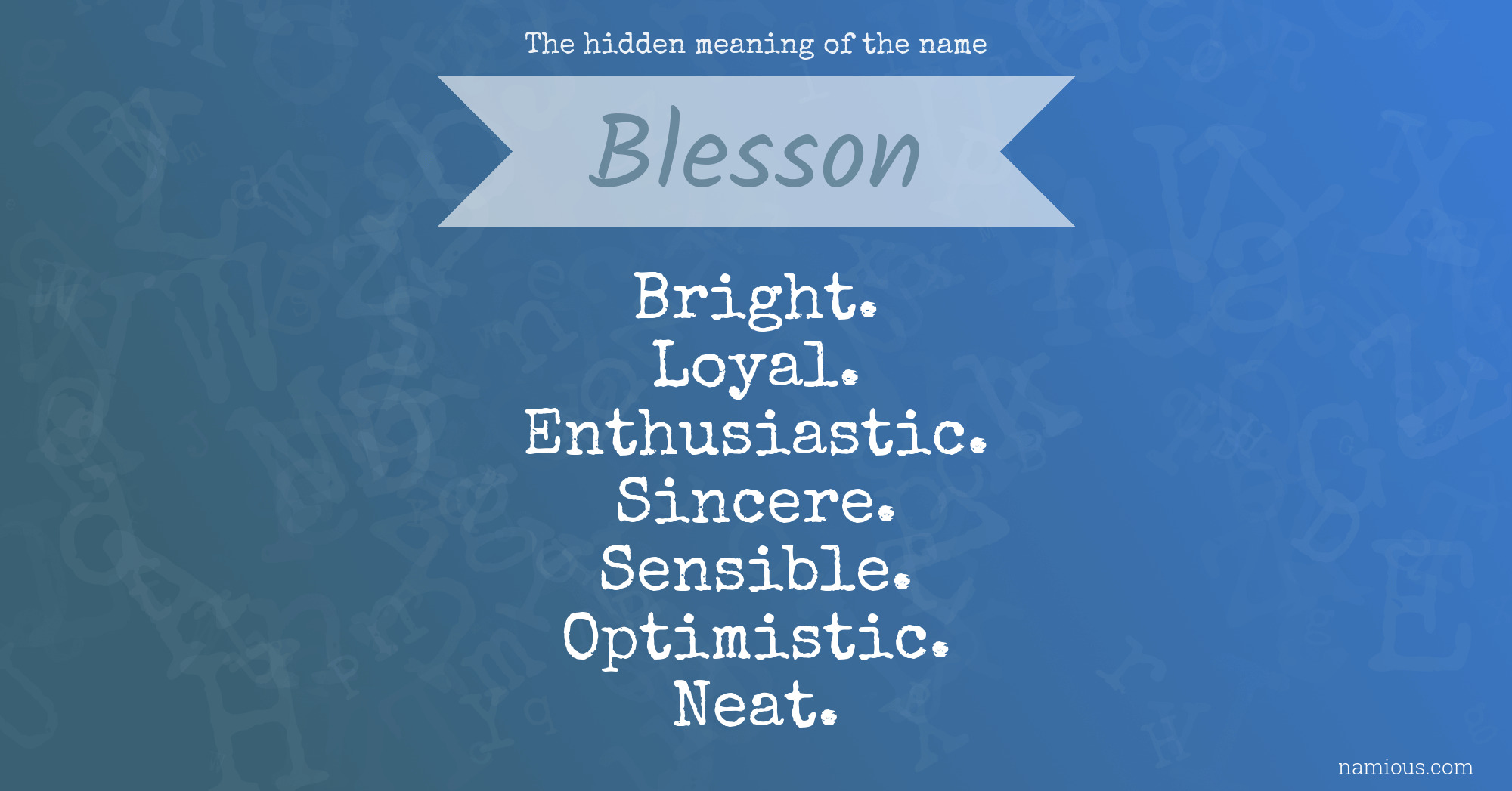 The hidden meaning of the name Blesson