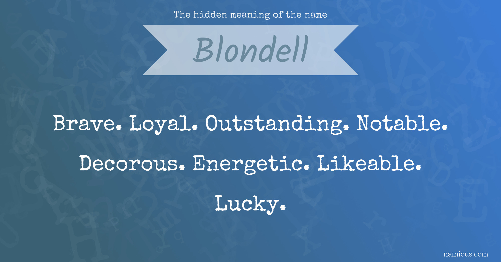 The hidden meaning of the name Blondell