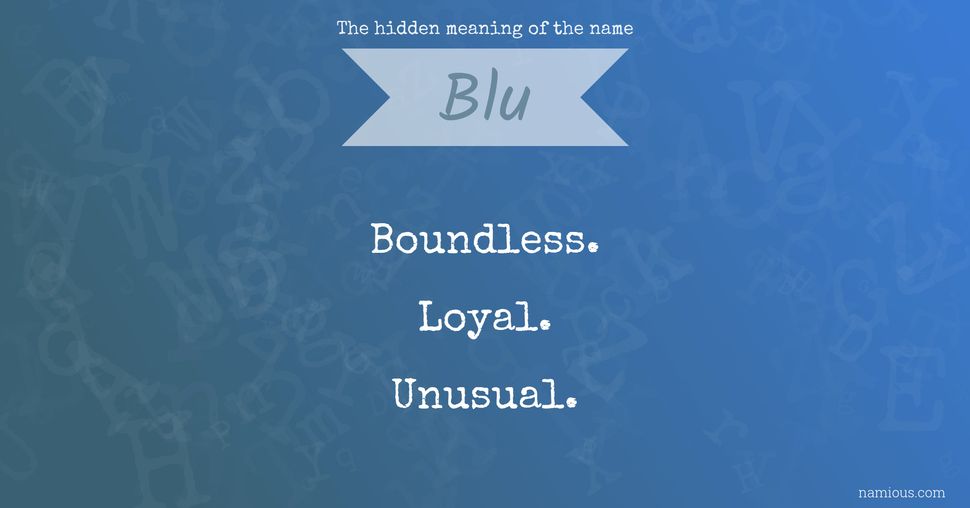 The hidden meaning of the name Blu