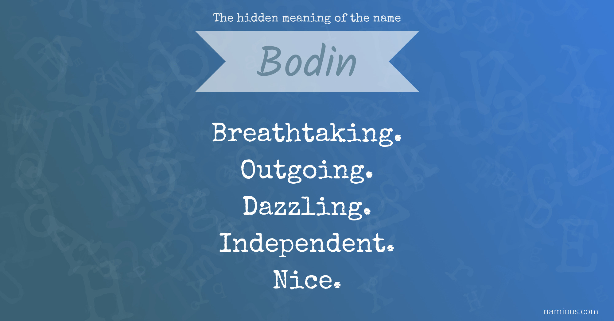 The hidden meaning of the name Bodin