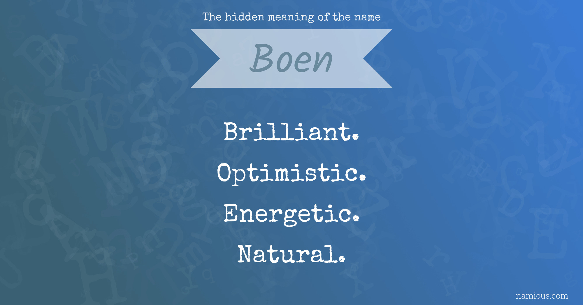 The hidden meaning of the name Boen