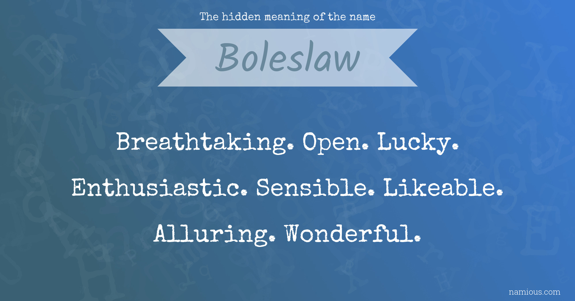 The hidden meaning of the name Boleslaw