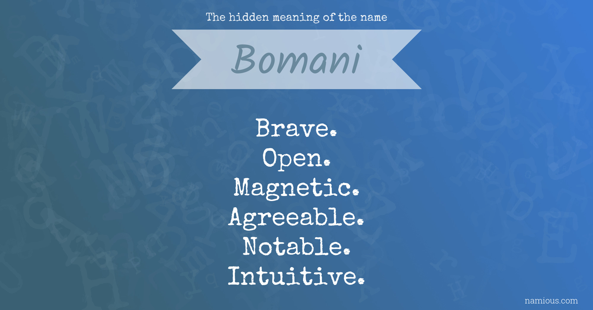 The hidden meaning of the name Bomani