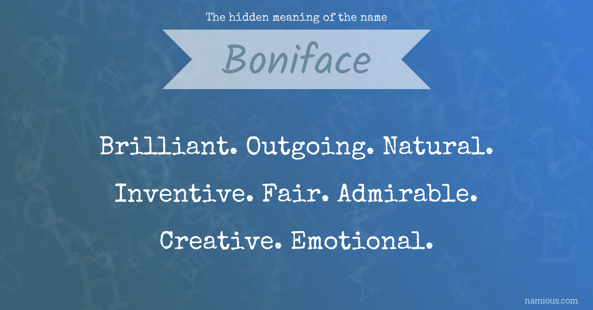 The hidden meaning of the name Boniface