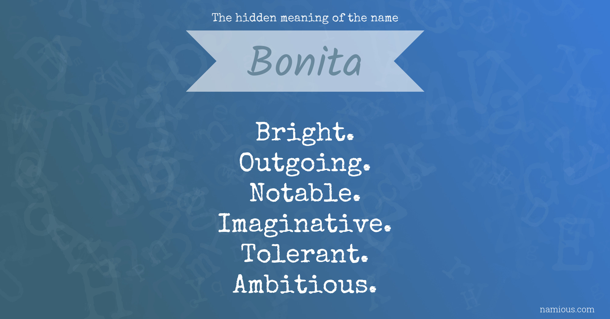 The hidden meaning of the name Bonita