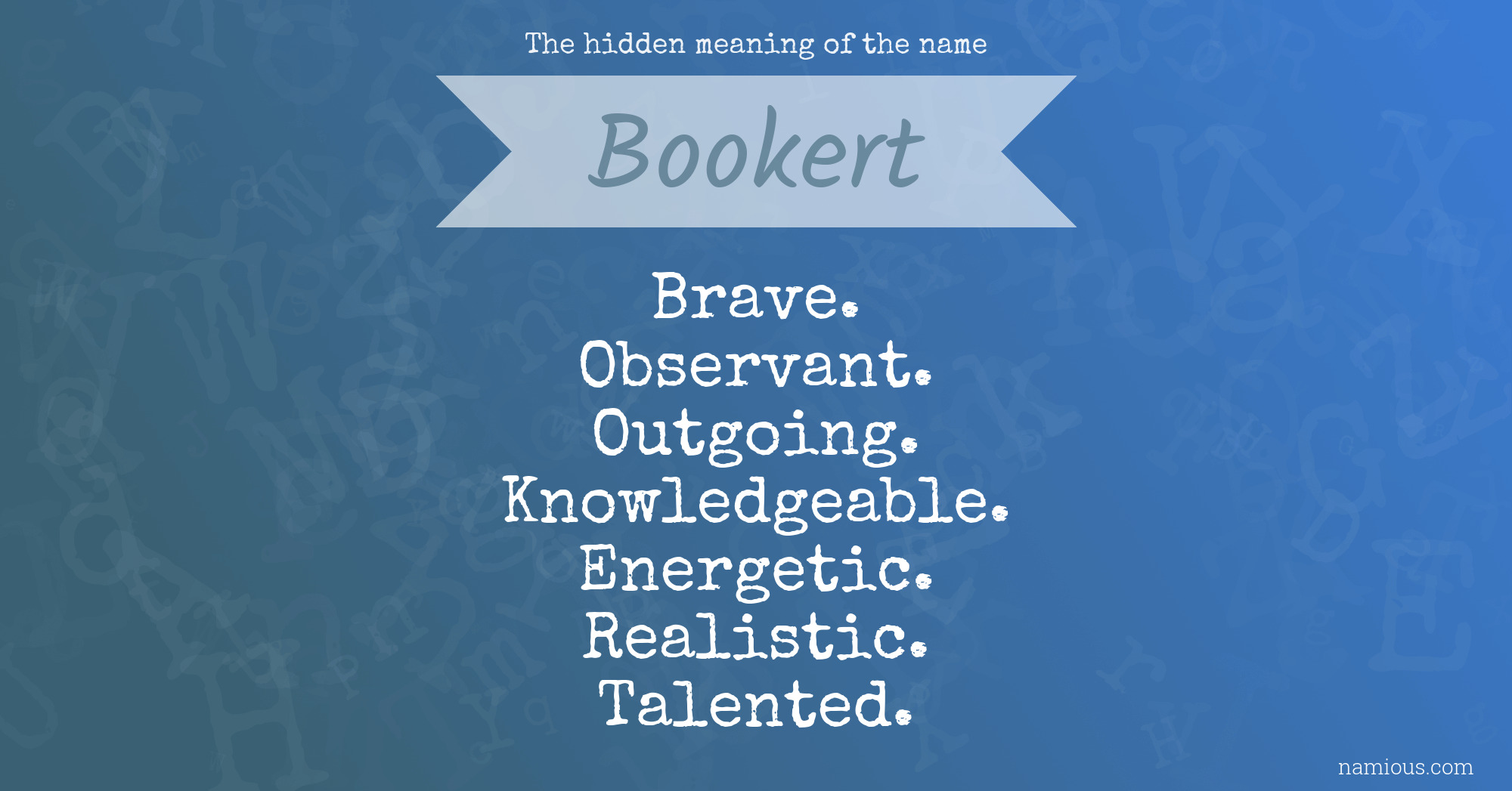 The hidden meaning of the name Bookert