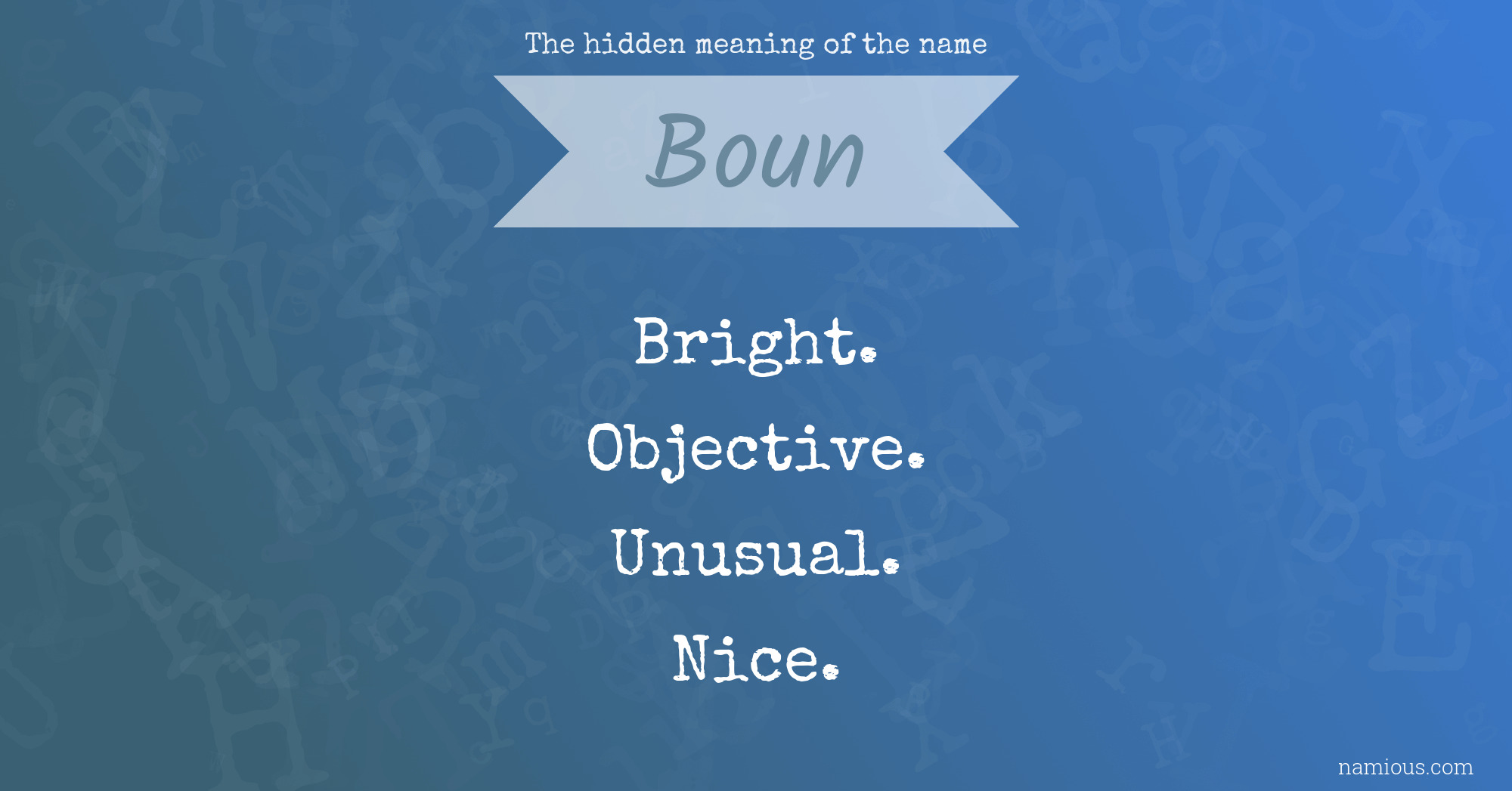 The hidden meaning of the name Boun