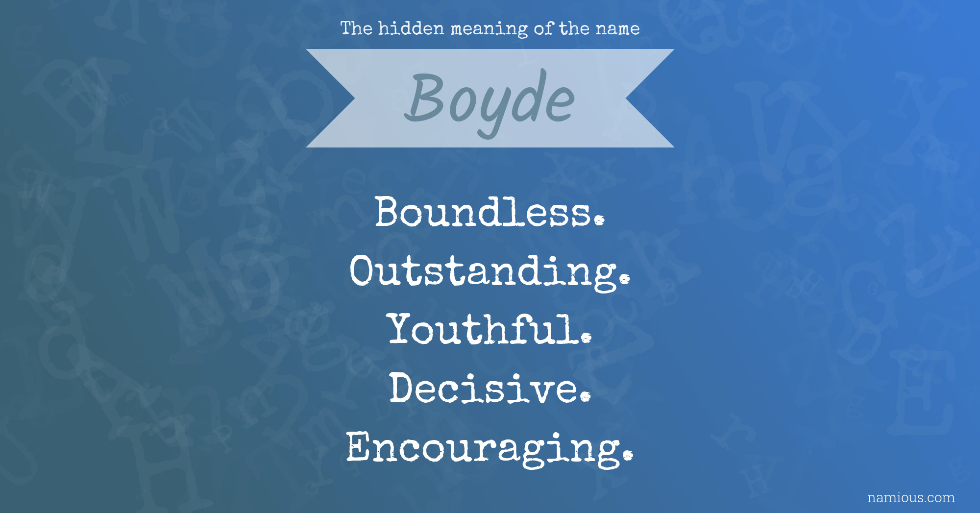 The hidden meaning of the name Boyde