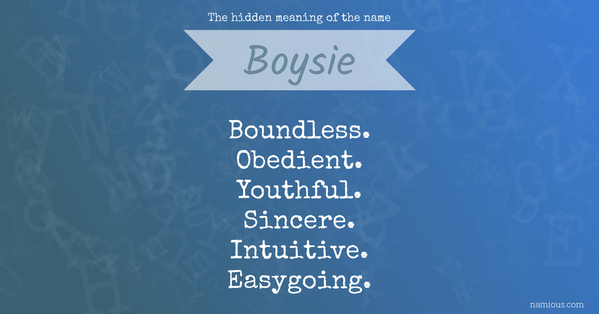 The hidden meaning of the name Boysie