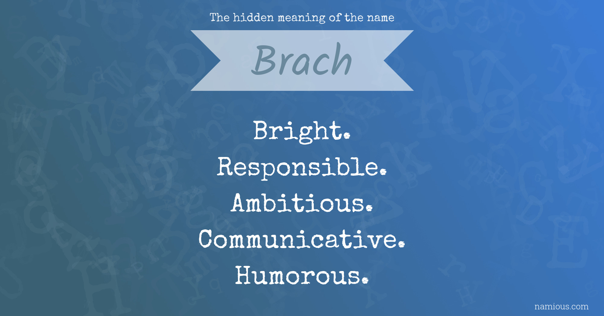 The hidden meaning of the name Brach