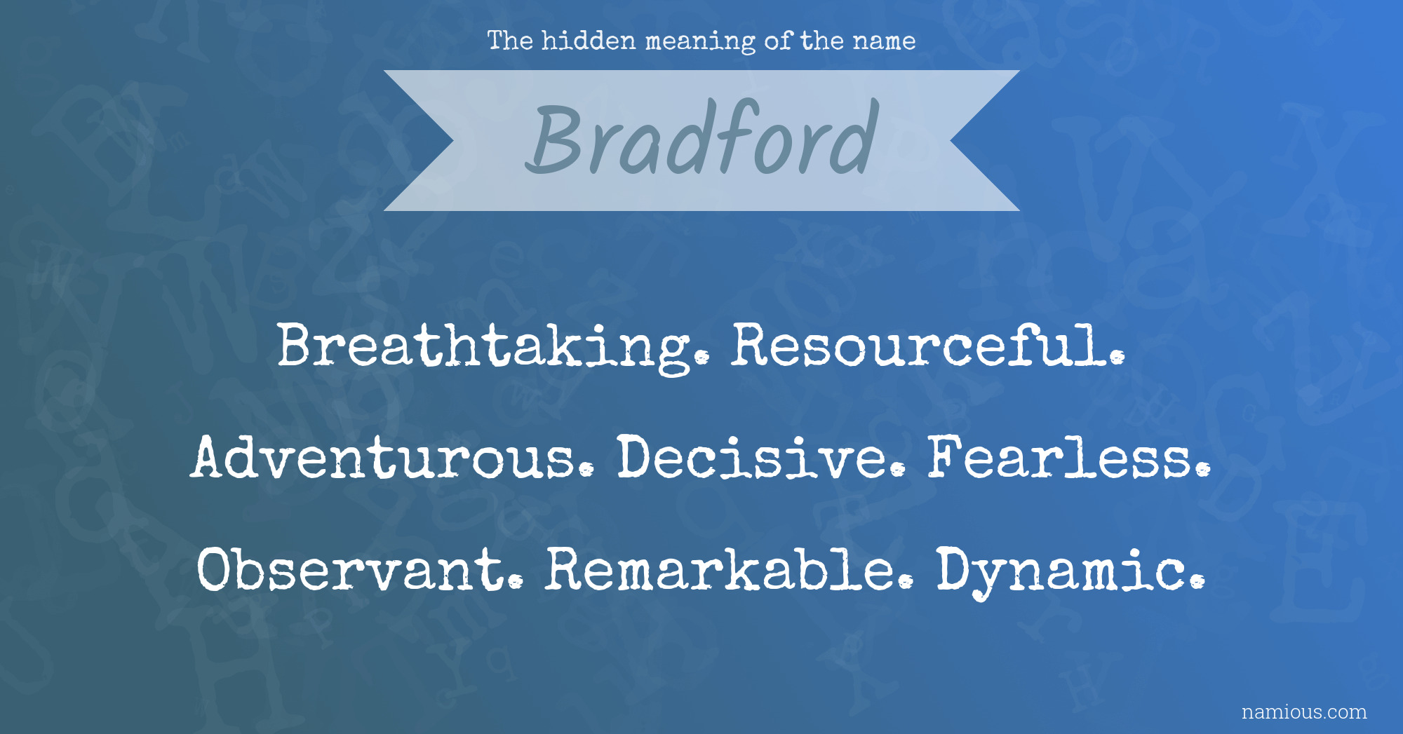 The hidden meaning of the name Bradford